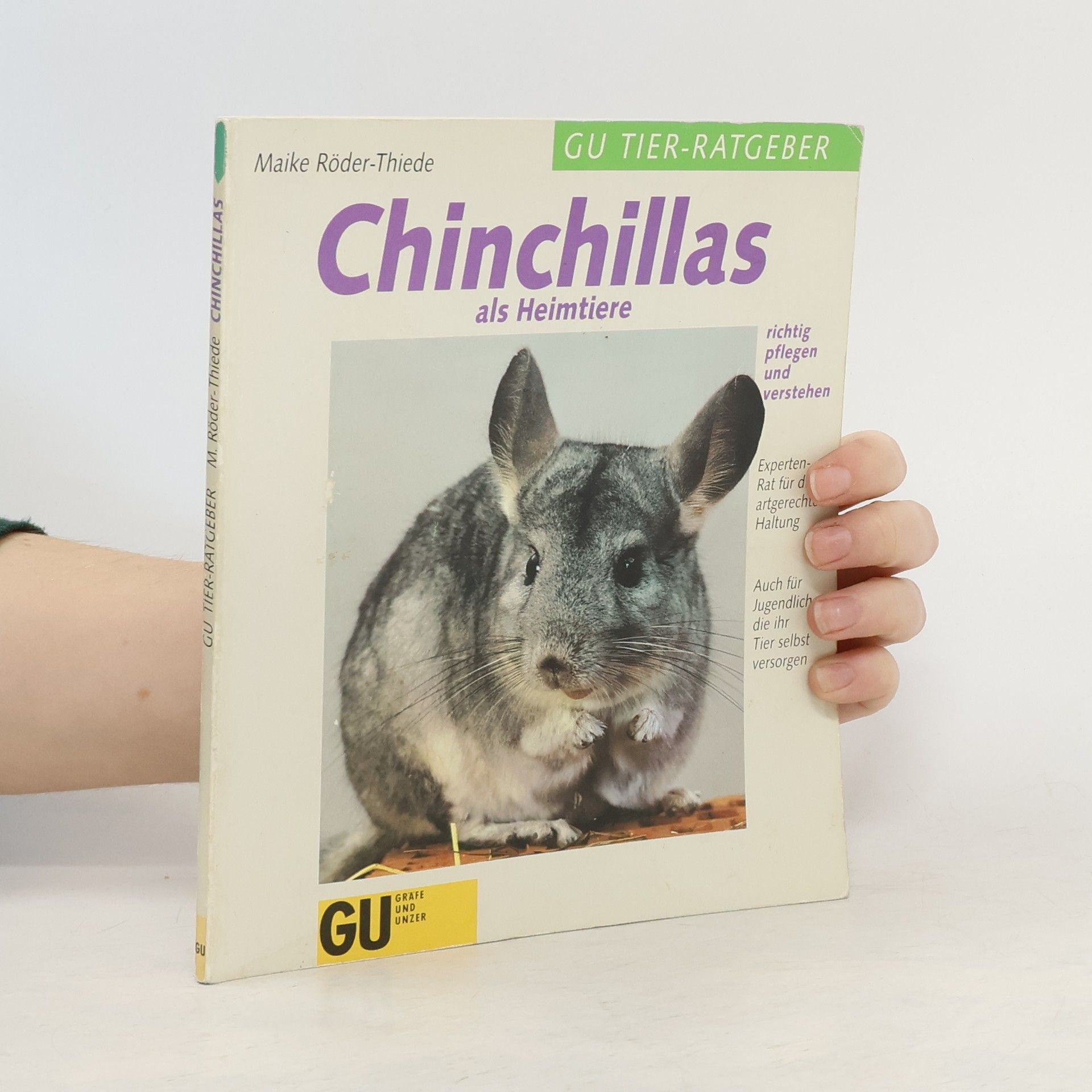 Maike RöderThiede Chinchillas als Heimtiere - richtig pflegen und verstehen