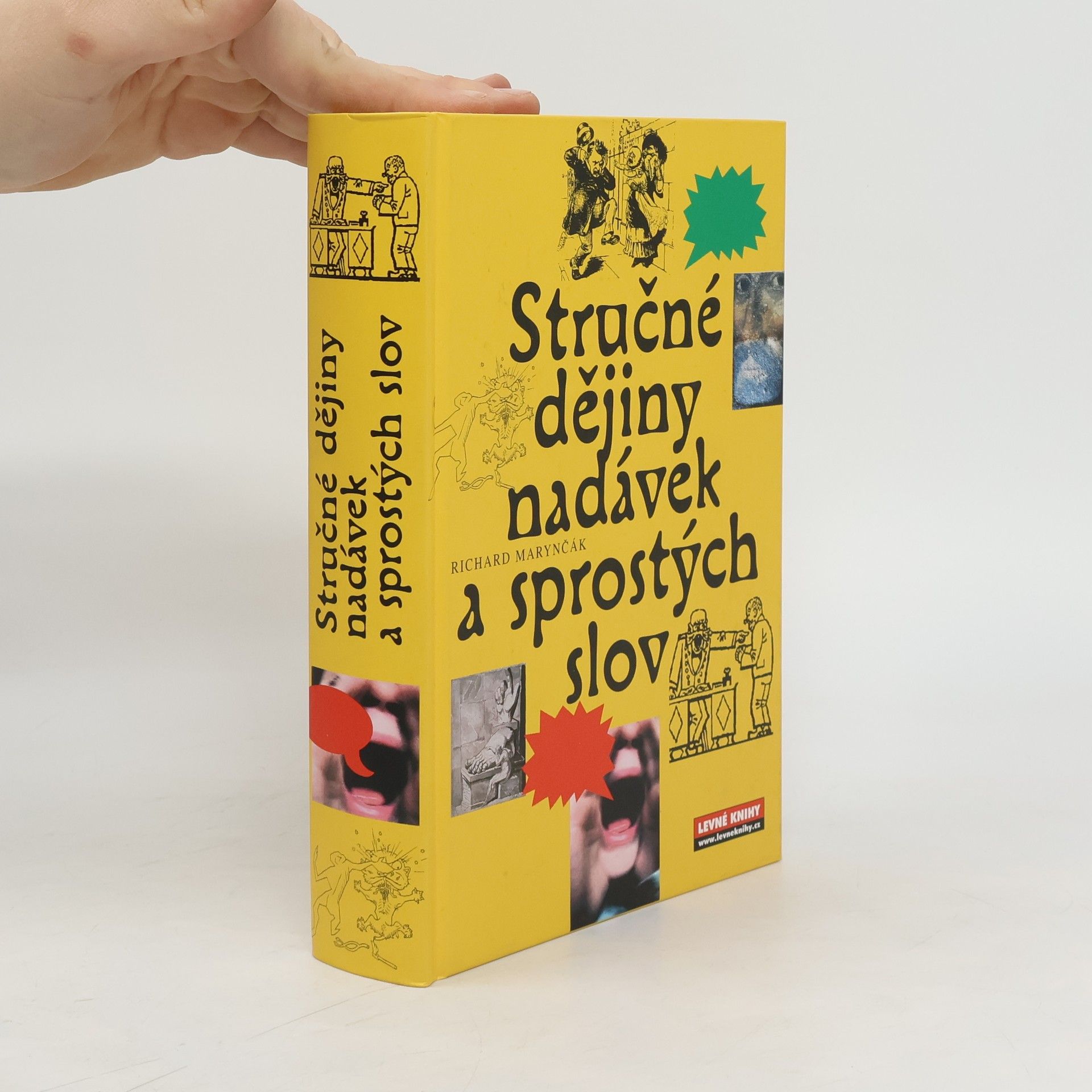 Richard Marynčák Stručné dějiny nadávek a sprostých slov