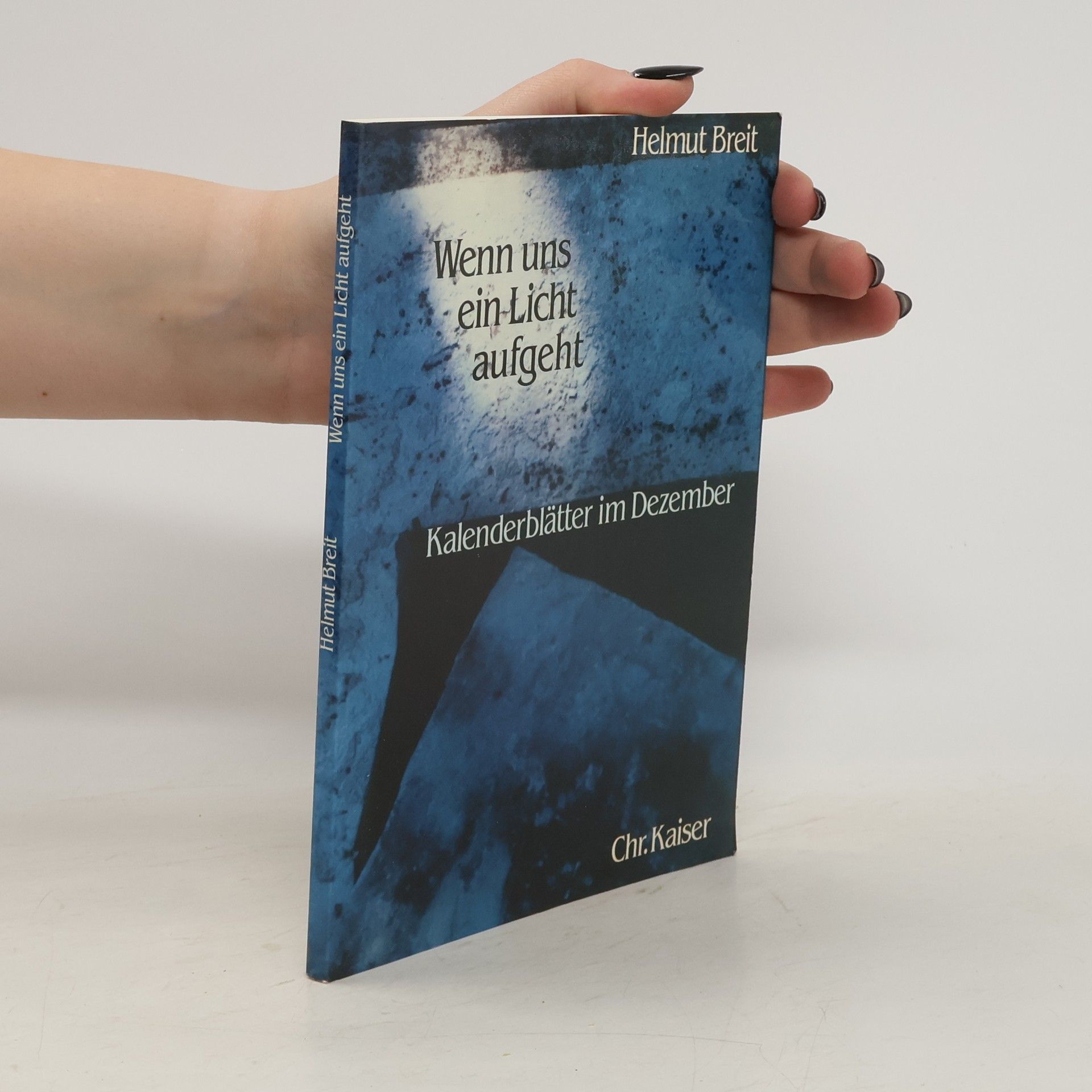 Helmut Breit Wenn uns ein Licht aufgeht