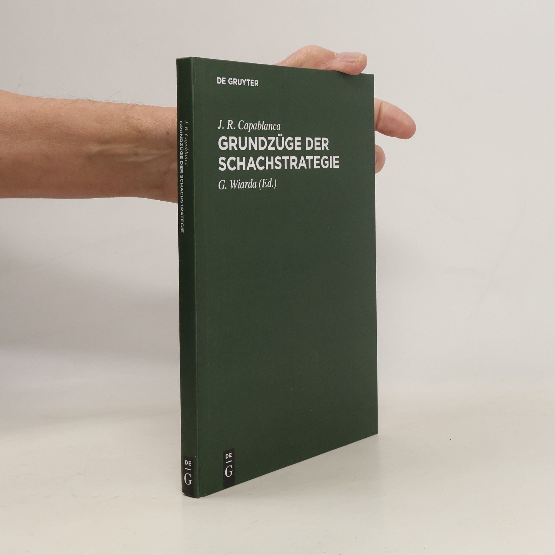 José Raúl Capablanca Grundzüge der Schachstrategie