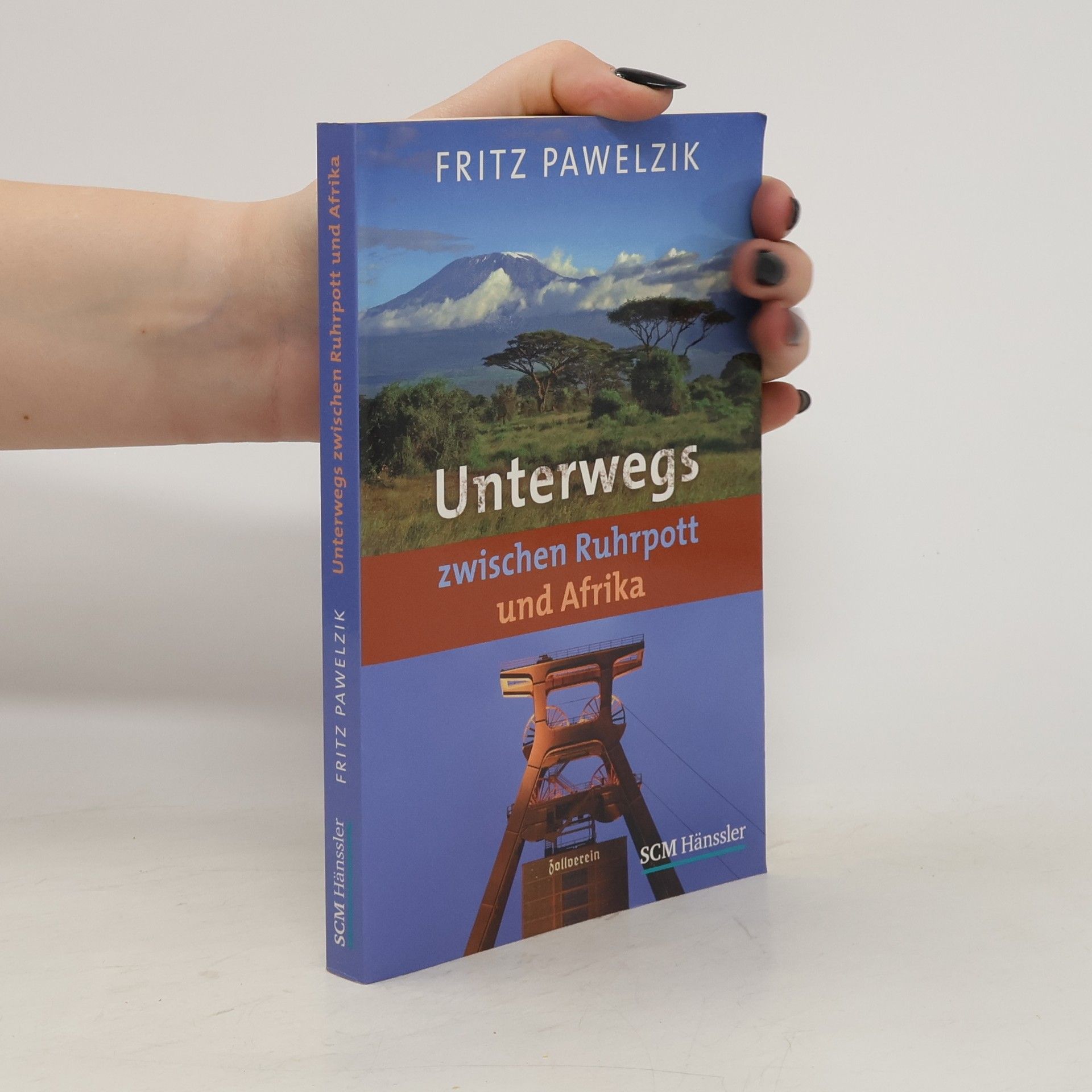 Fritz Pawelzik Unterwegs zwischen Ruhrpott und Afrika
