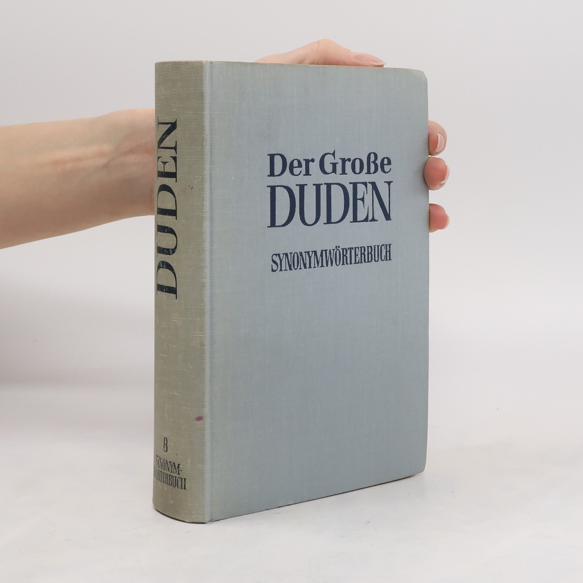 Autorenkollektiv Der Große Duden 8. Synonymwörterbuch