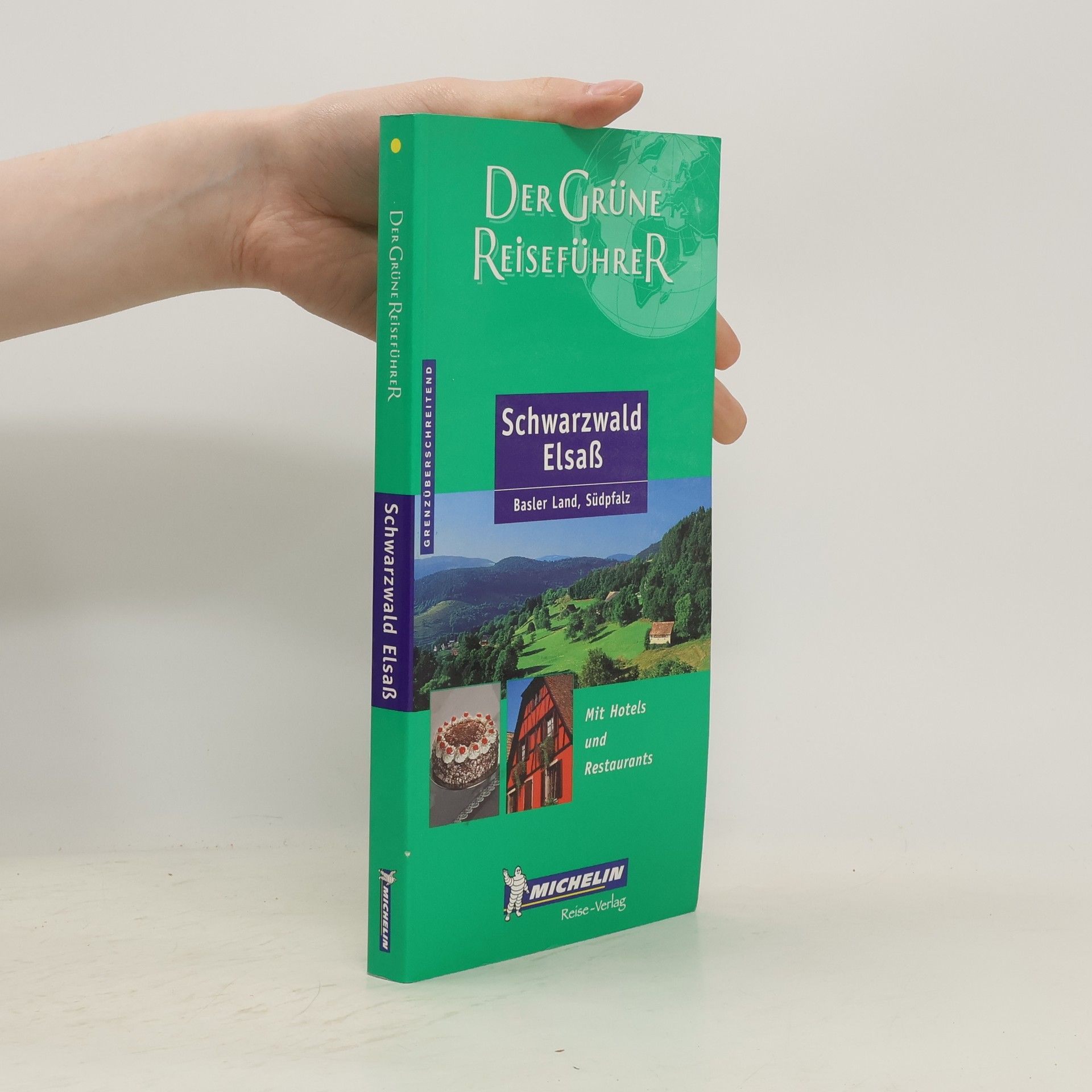 Autorenkollektiv Der Grüne Reiseführer. Schwarzwald. Elsaß.