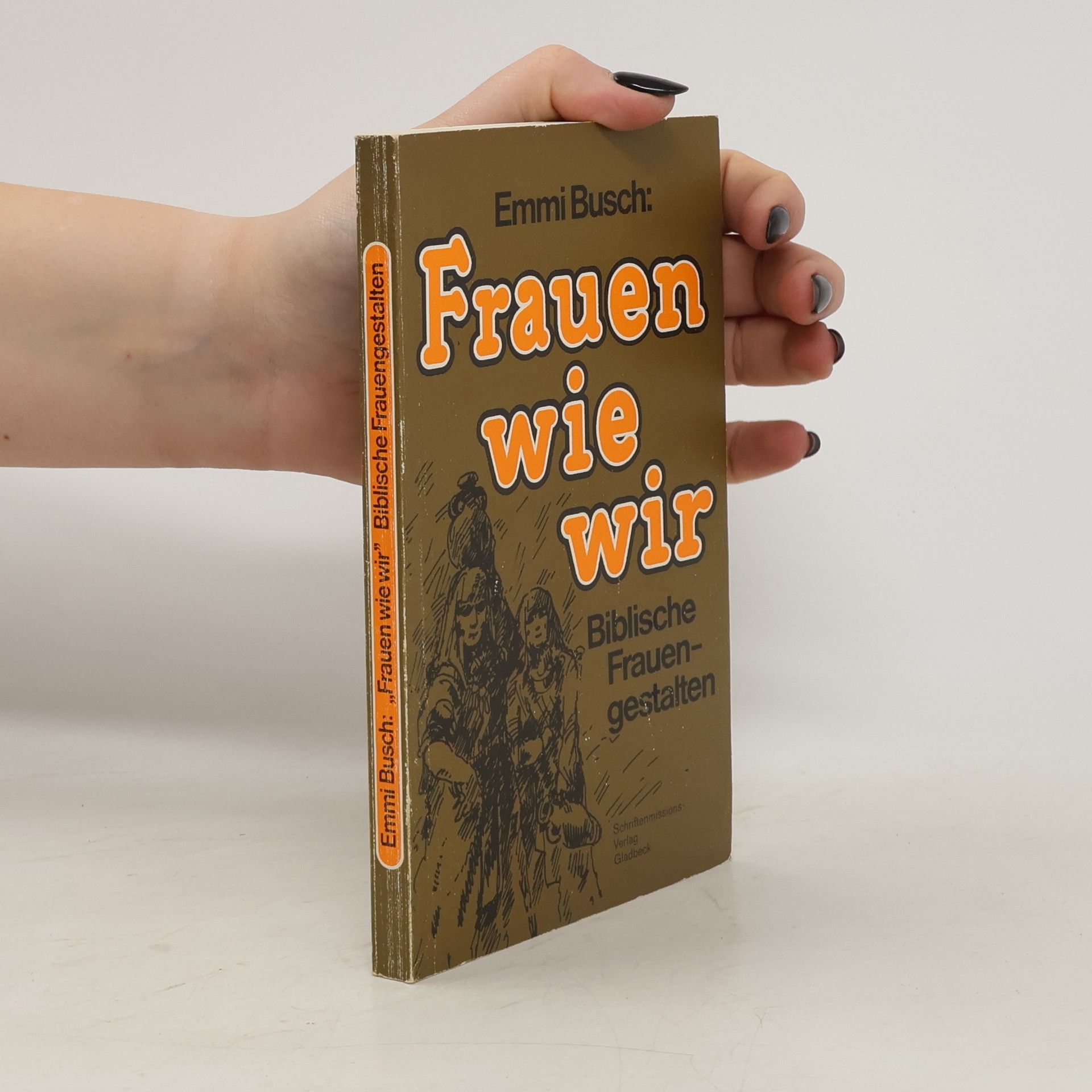 Emmi Busch Frauen wie wir