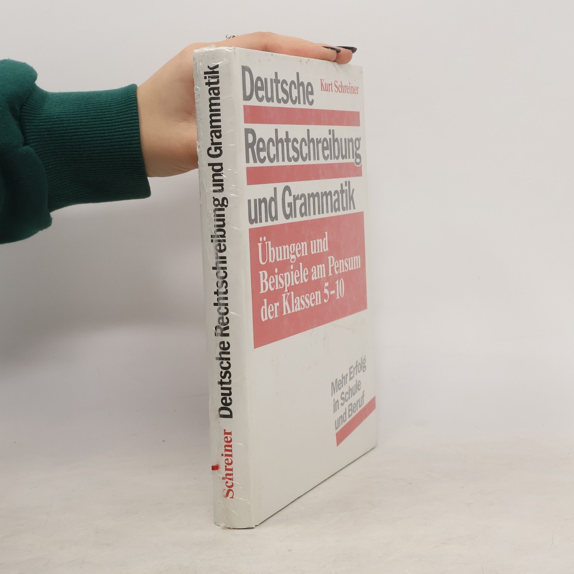 Kurt Schreiner Deutsche Rechtschreibung und Grammatik