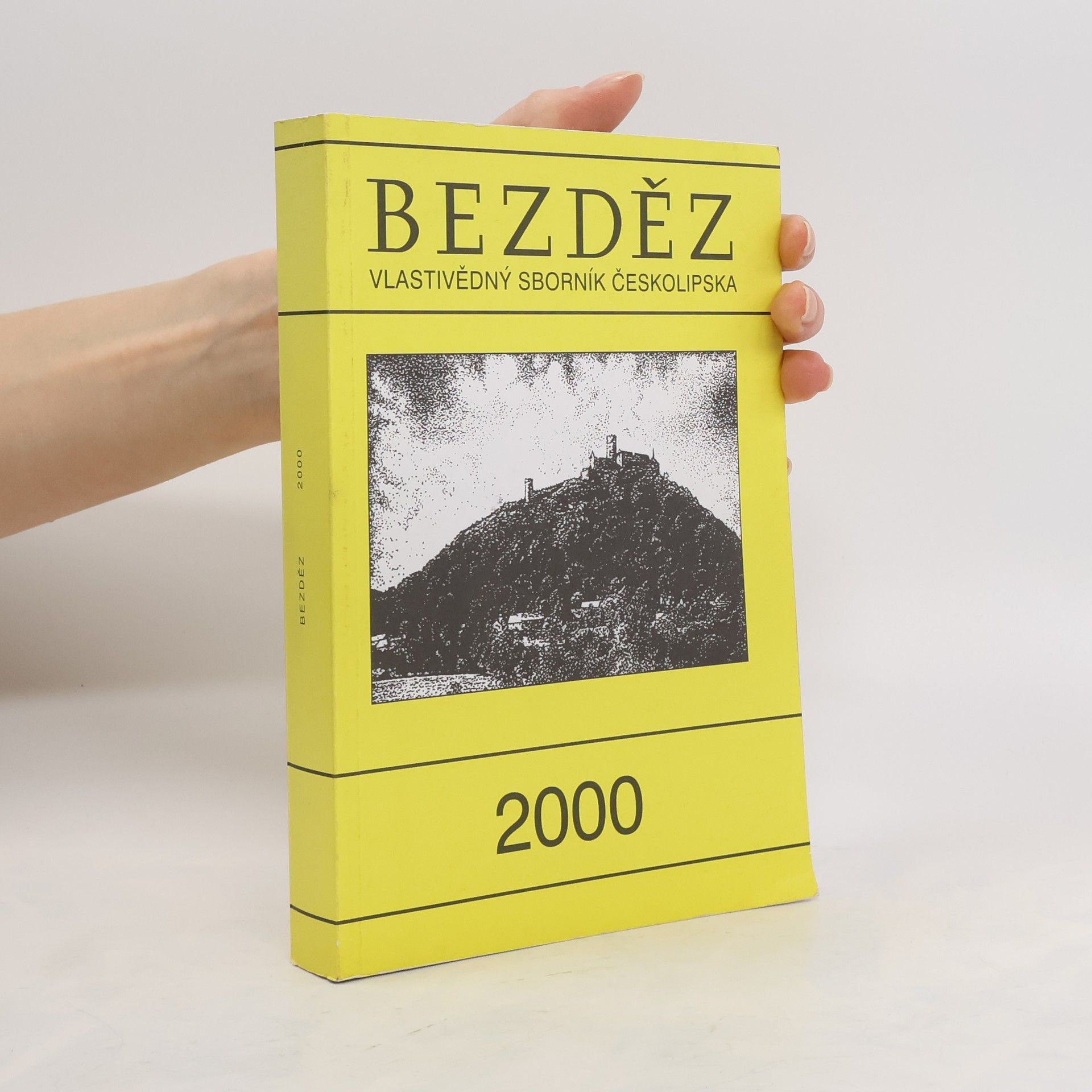 Kolektiv autorů Bezděz : vlastivědný sborník Českolipska 2000