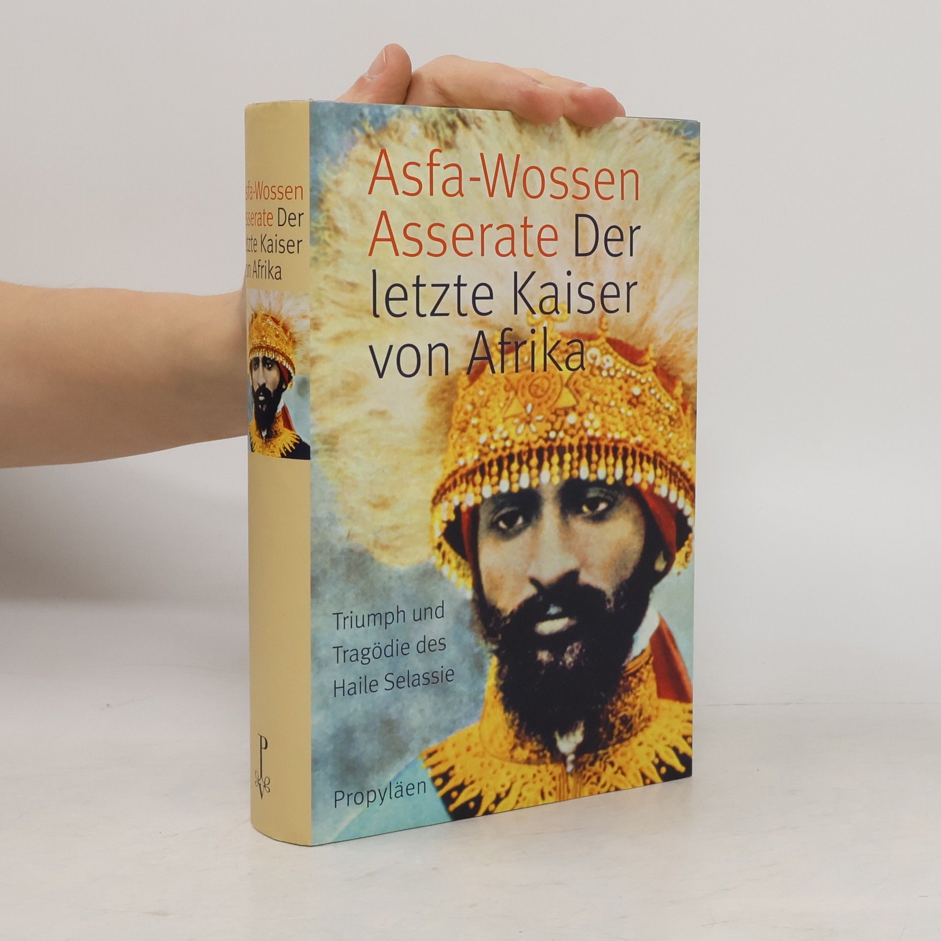 Asfa Wossen Asserate Der letzte Kaiser von Afrika