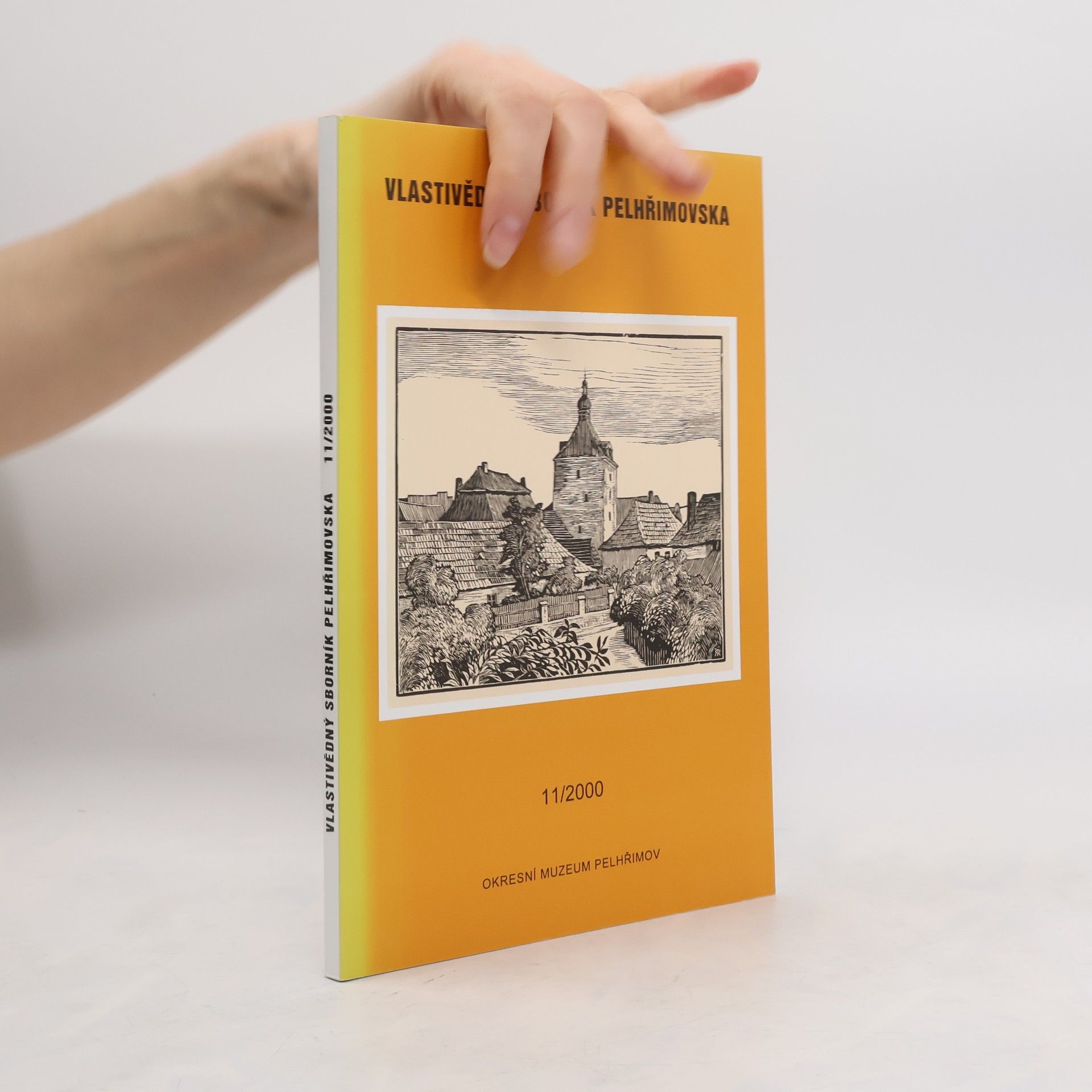 Collectif d'auteurs Vlastivědný sborník Pelhřimovska 11/2000