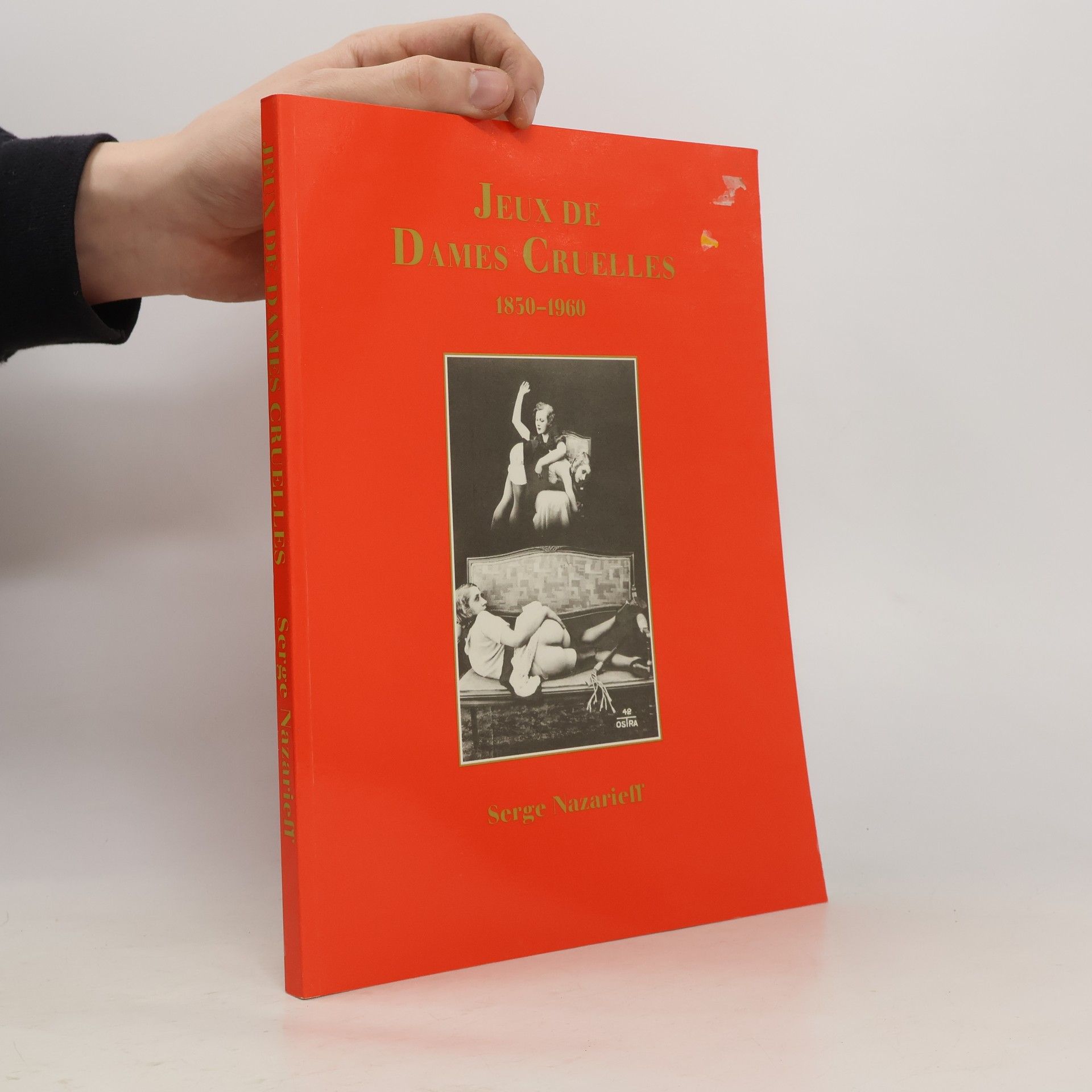 Serge Nazarieff Jeux de dames cruelles