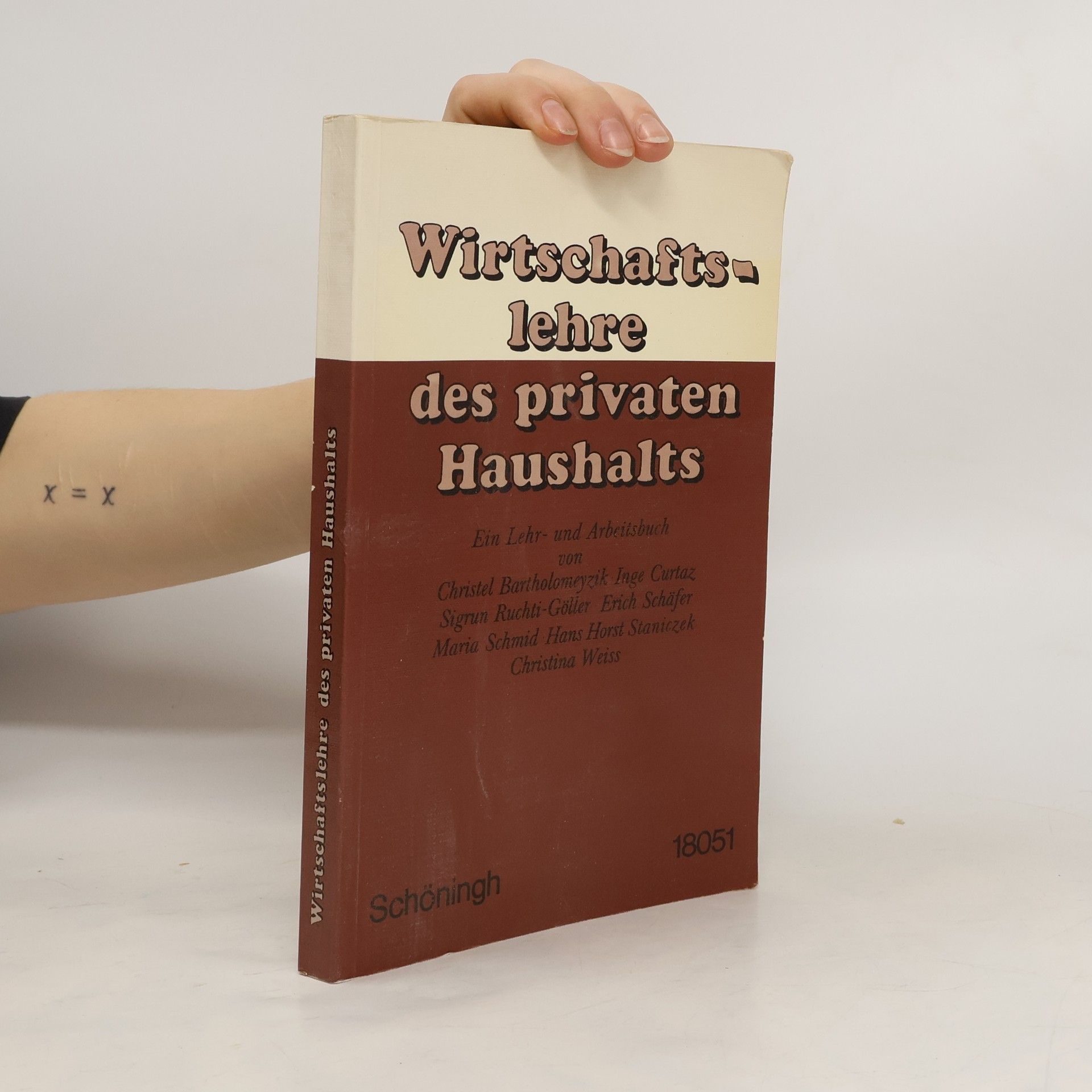 Christel Bartholomeyzik Wirtschaftslehre des privaten Haushalts