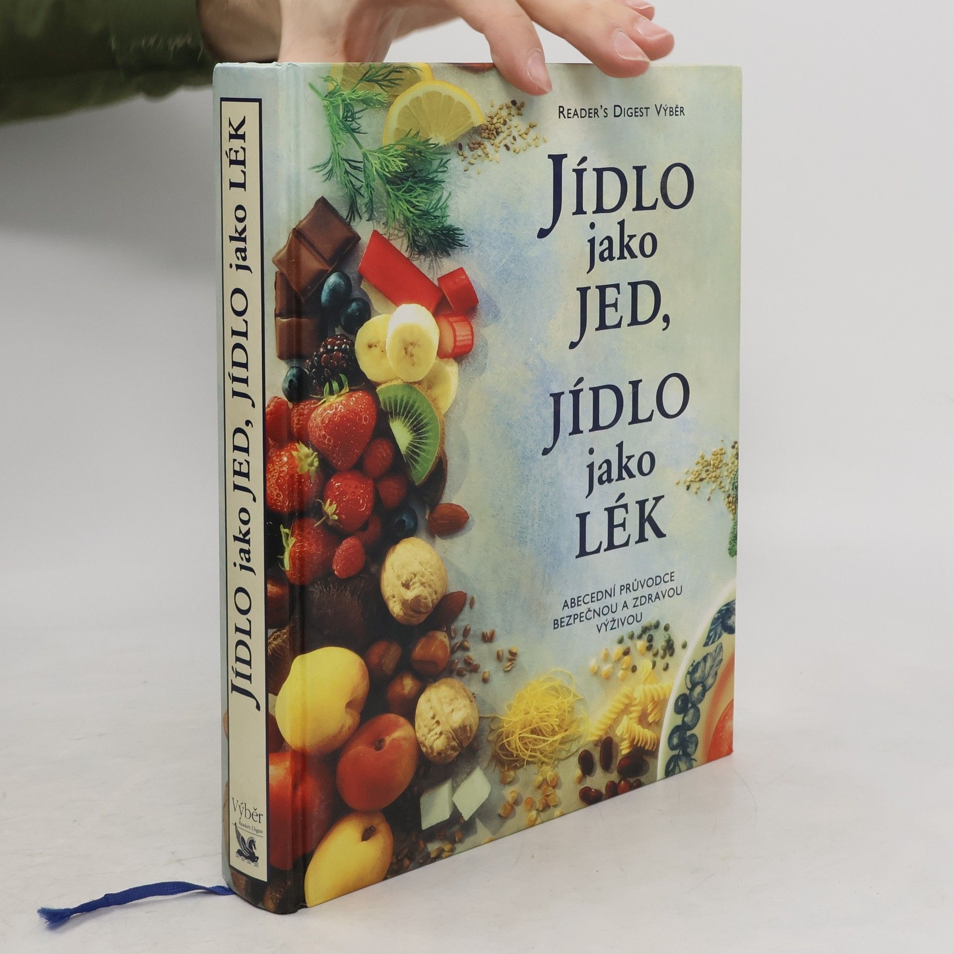 Alena Dvořáková Jídlo jako jed, jídlo jako lék