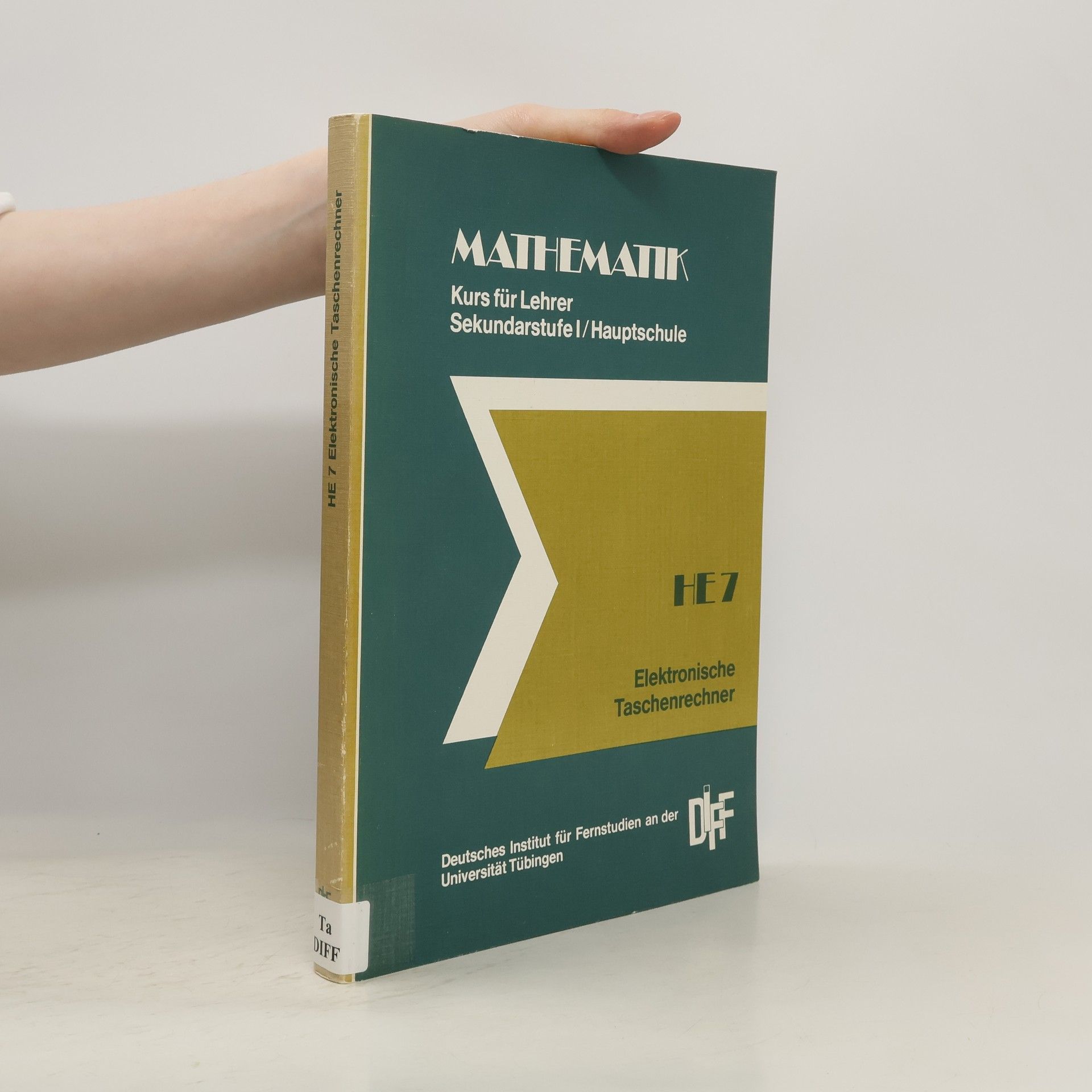 Collectif d'auteurs Mathematik. Kurs für Lehrer. Sekundarstufe I / Hauptschule. Elektronische Taschenrechner