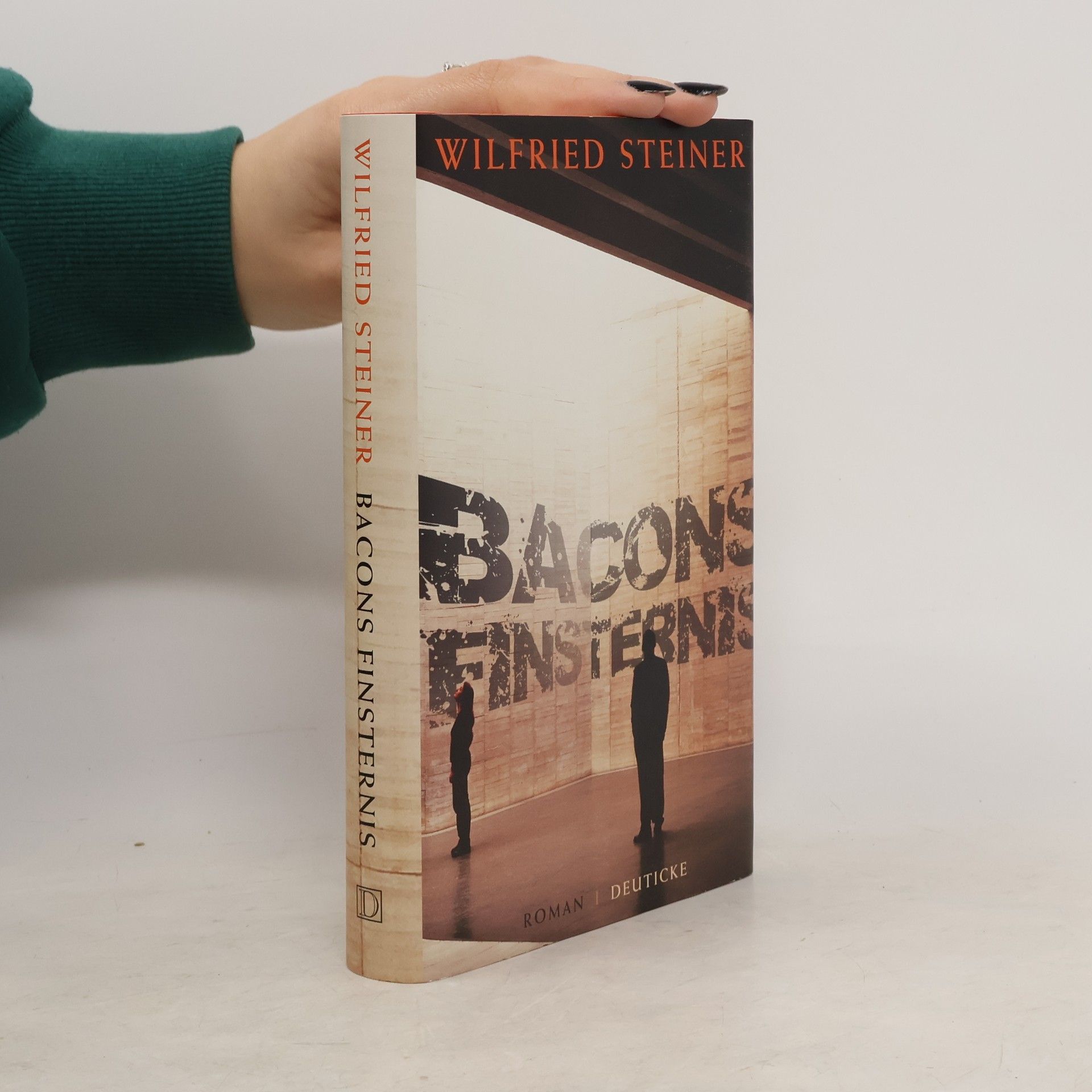 Wilfried Steiner Bacons Finsternis