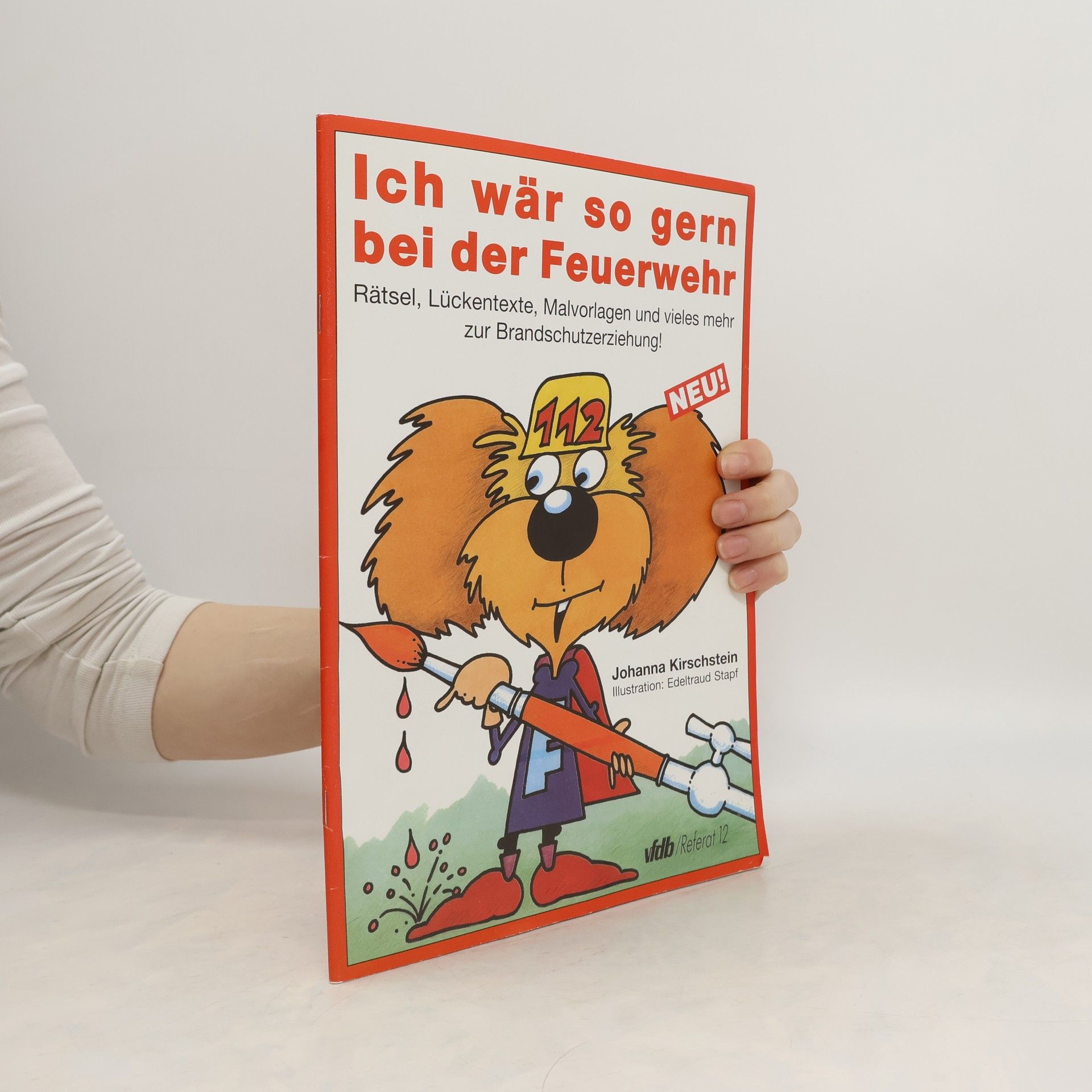 Ich wär so gern bei der Feuerwehr