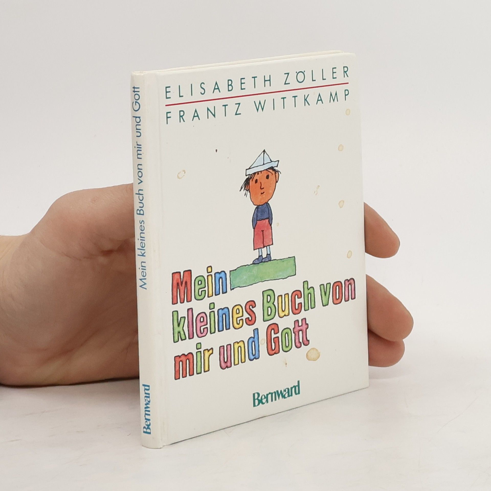 Elisabeth Zöller Mein kleines Buch von mir und Gott