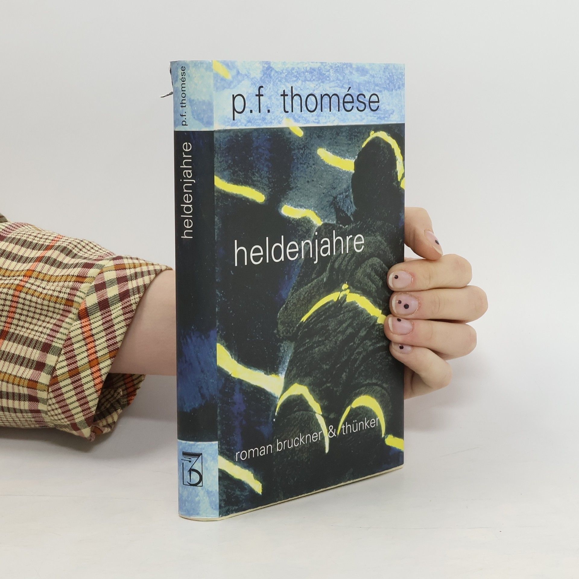 P. F. Thomése Heldenjahre
