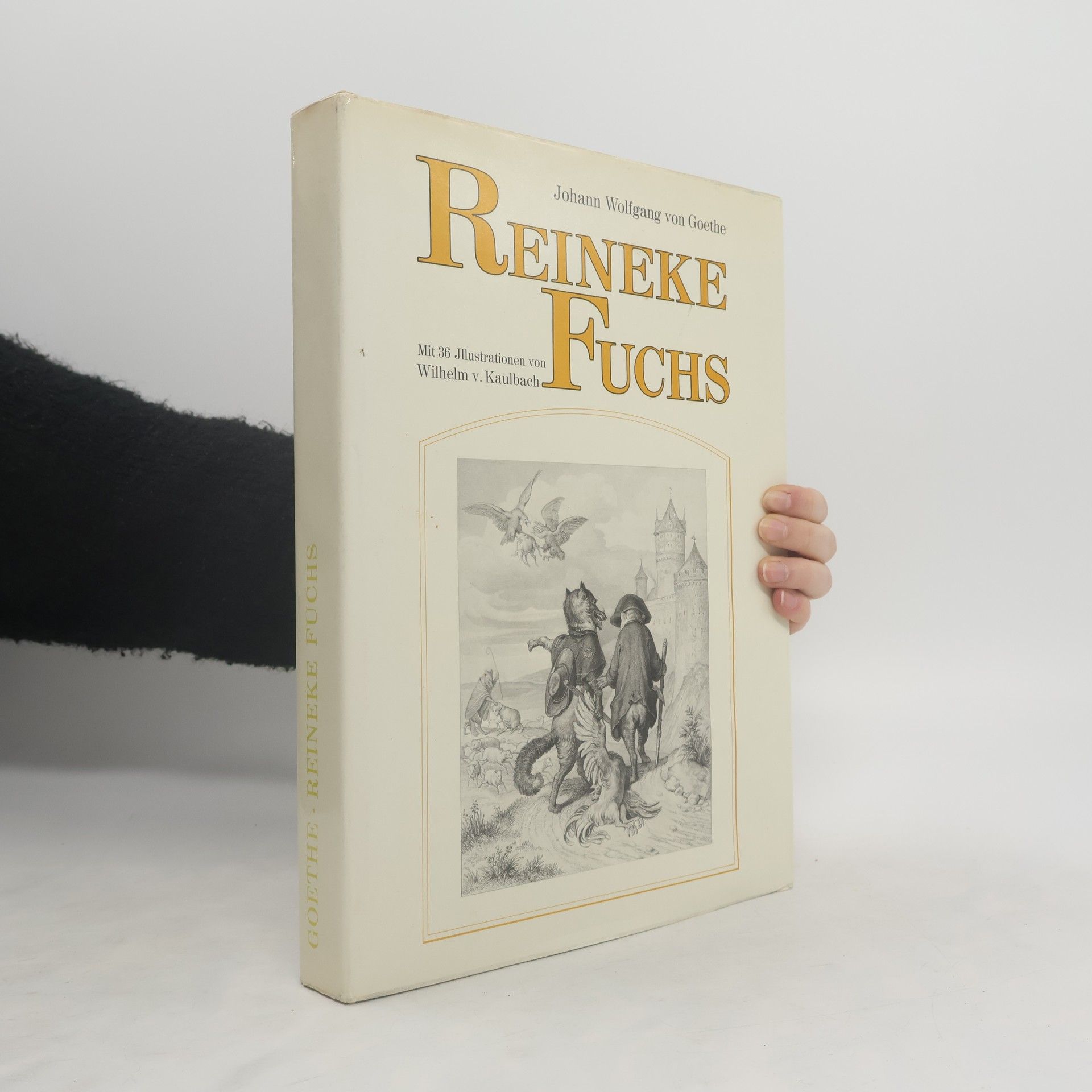 Johann Wolfgang von Goethe Reineke Fuchs