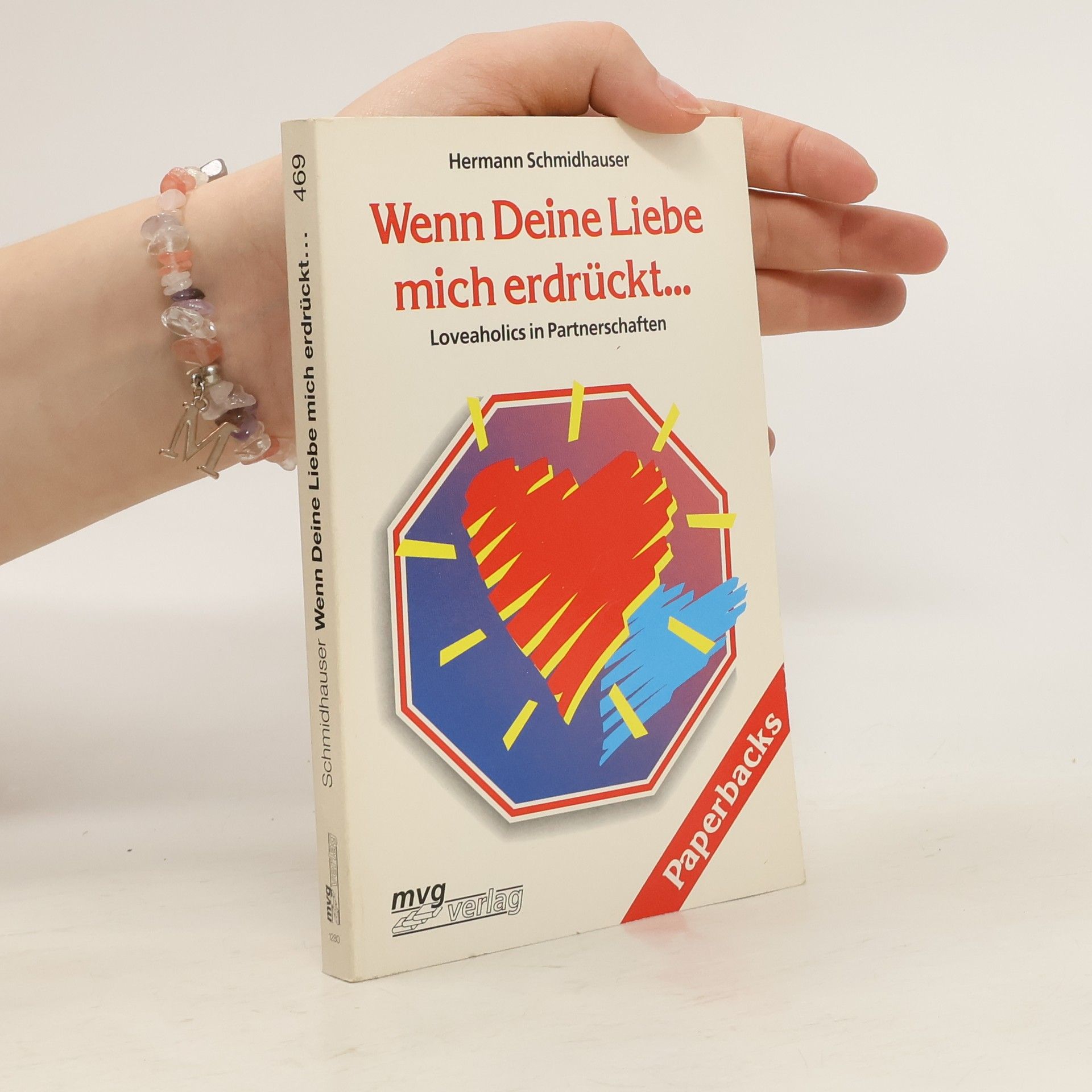 Hermann Schmidhauser Wenn deine Liebe mich erdrückt ...