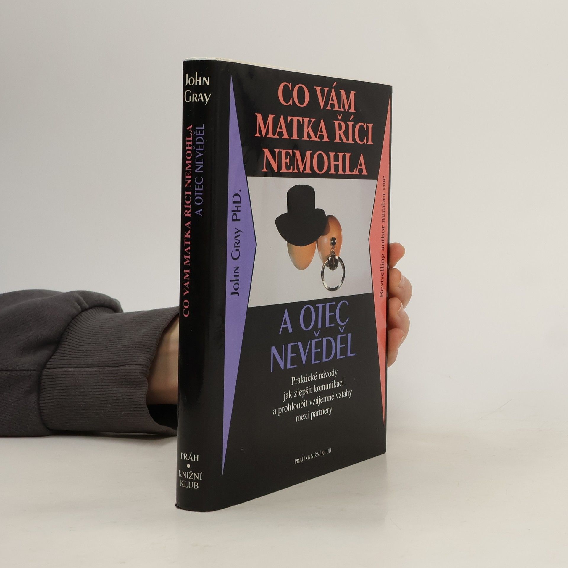 John Gray Co vám matka říci nemohla a otec nevěděl