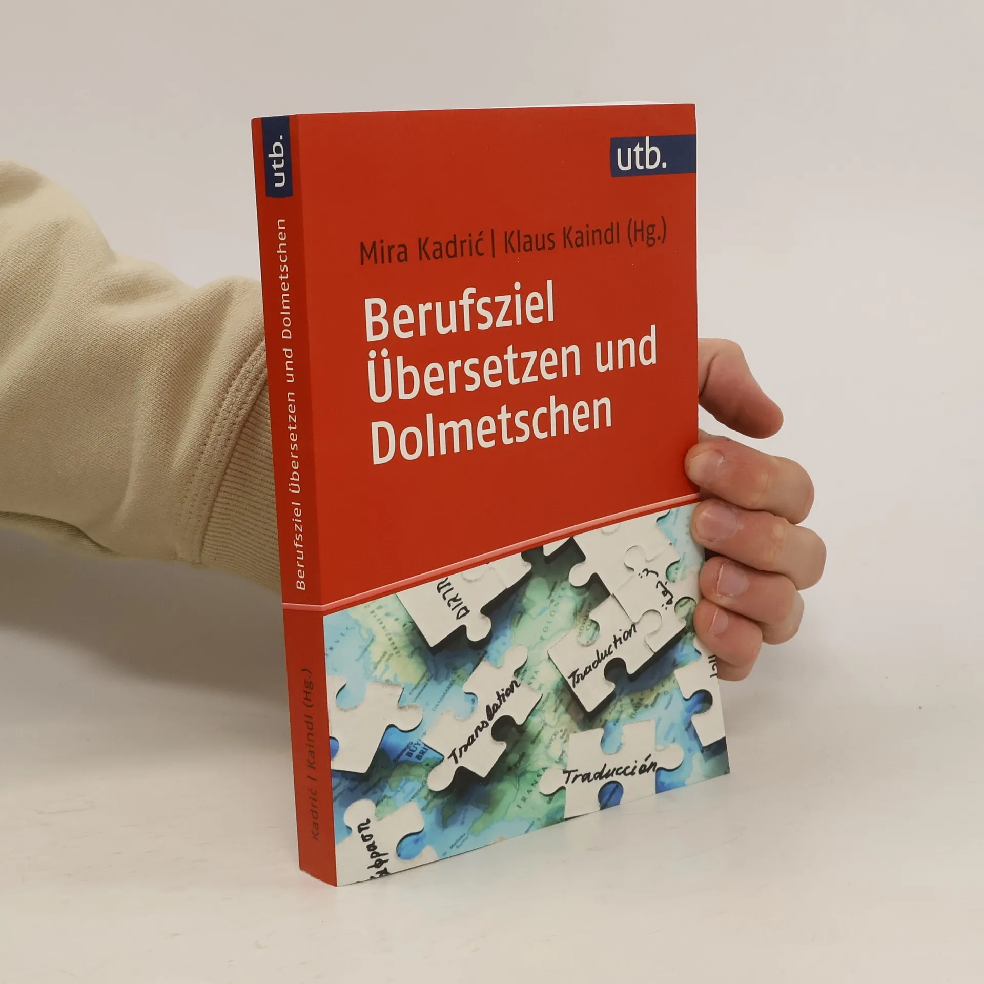 Berufsziel Übersetzen und Dolmetschen | Book | Mira Kadric | DE