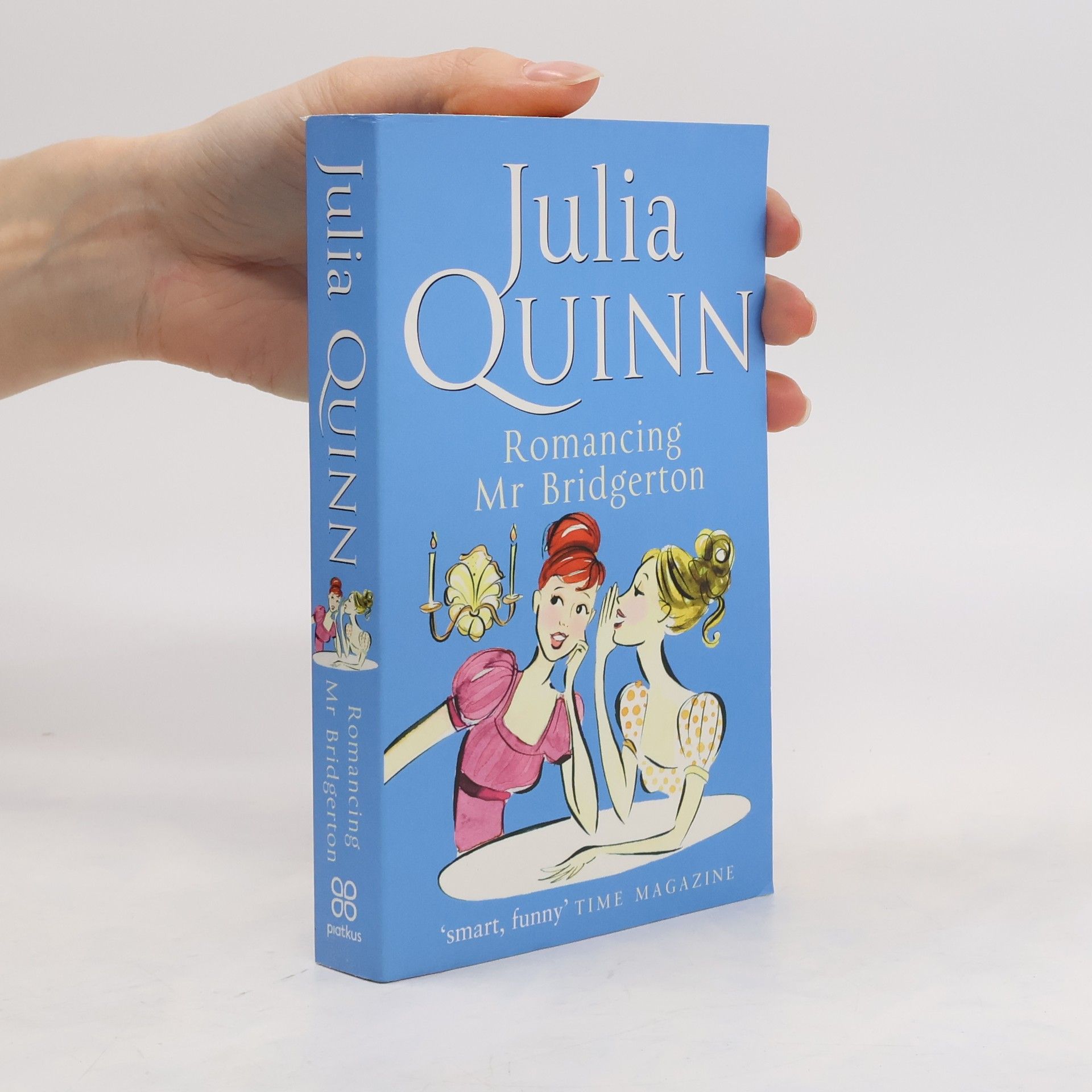 Julia Quinn Romancing Mr Bridgerton