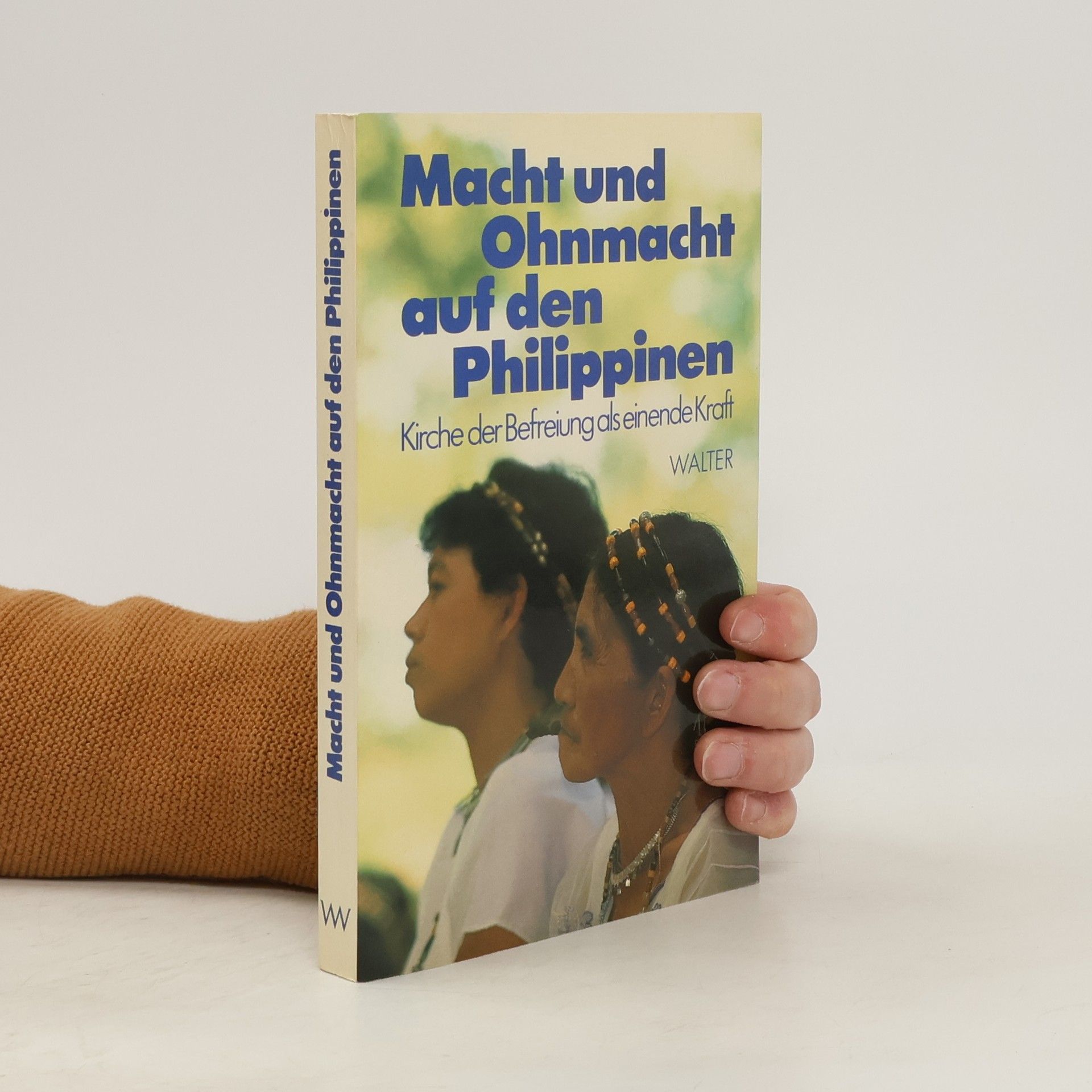Fritz Köster Macht und Ohnmacht auf den Philippinen