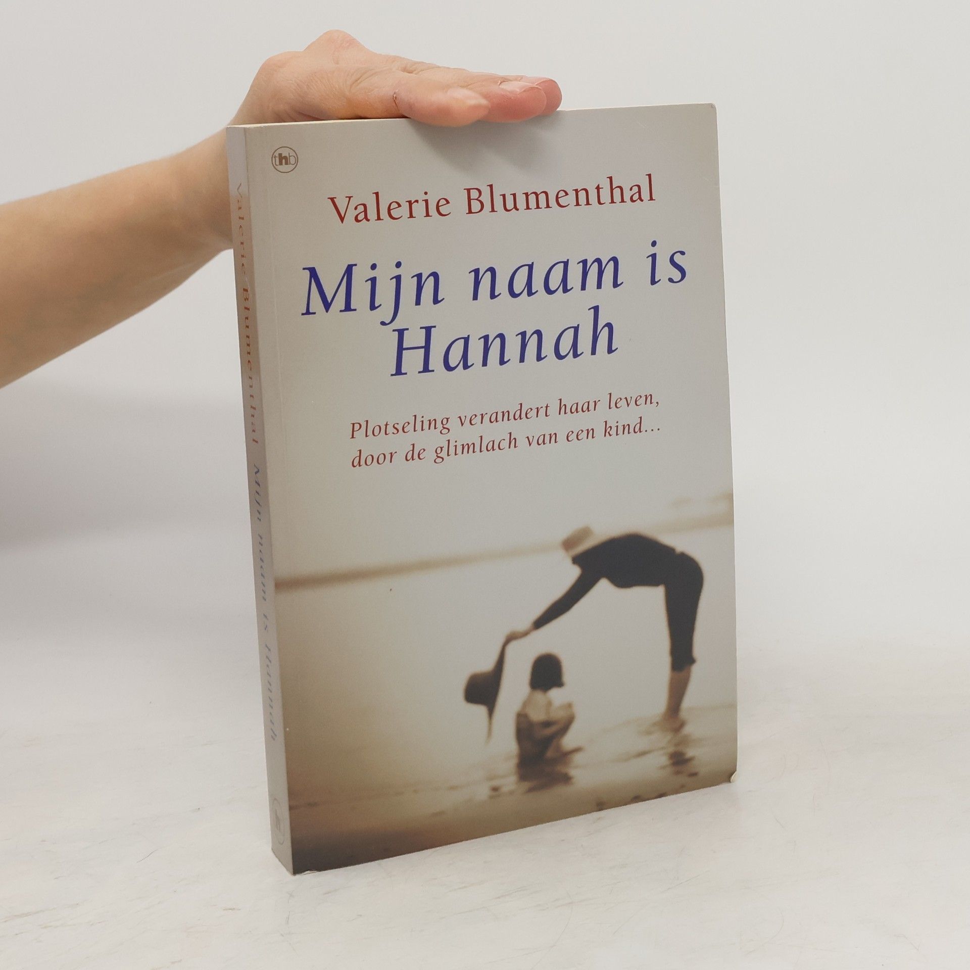 Valerie Blumenthal Mijn naam is Hannah