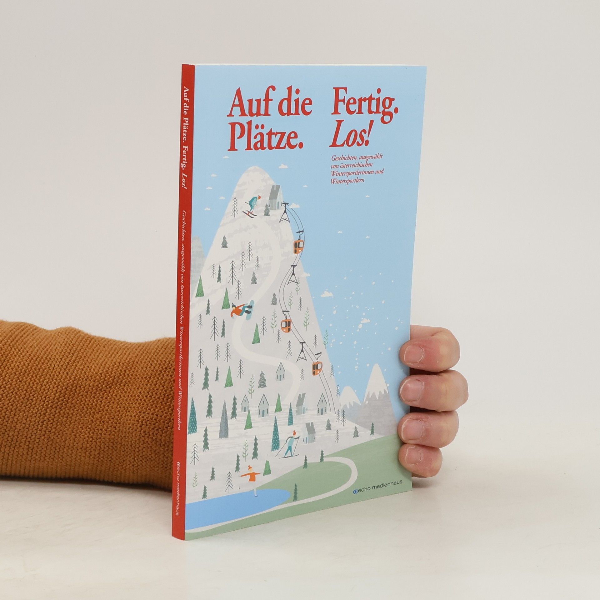 Kolektiv autorů Auf die Plätze. Fertig. Los!