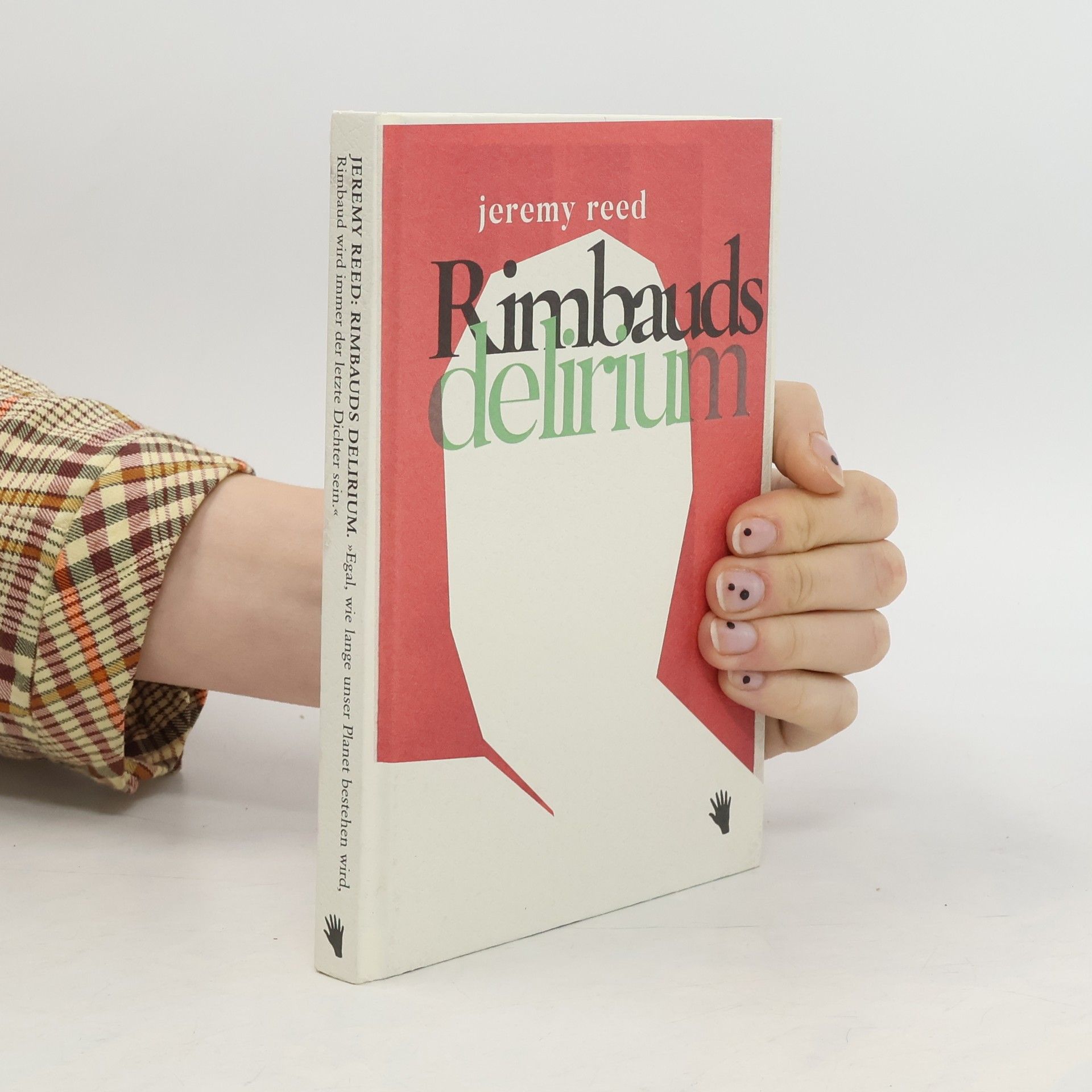 Jeremy Reed Rimbauds Delirium