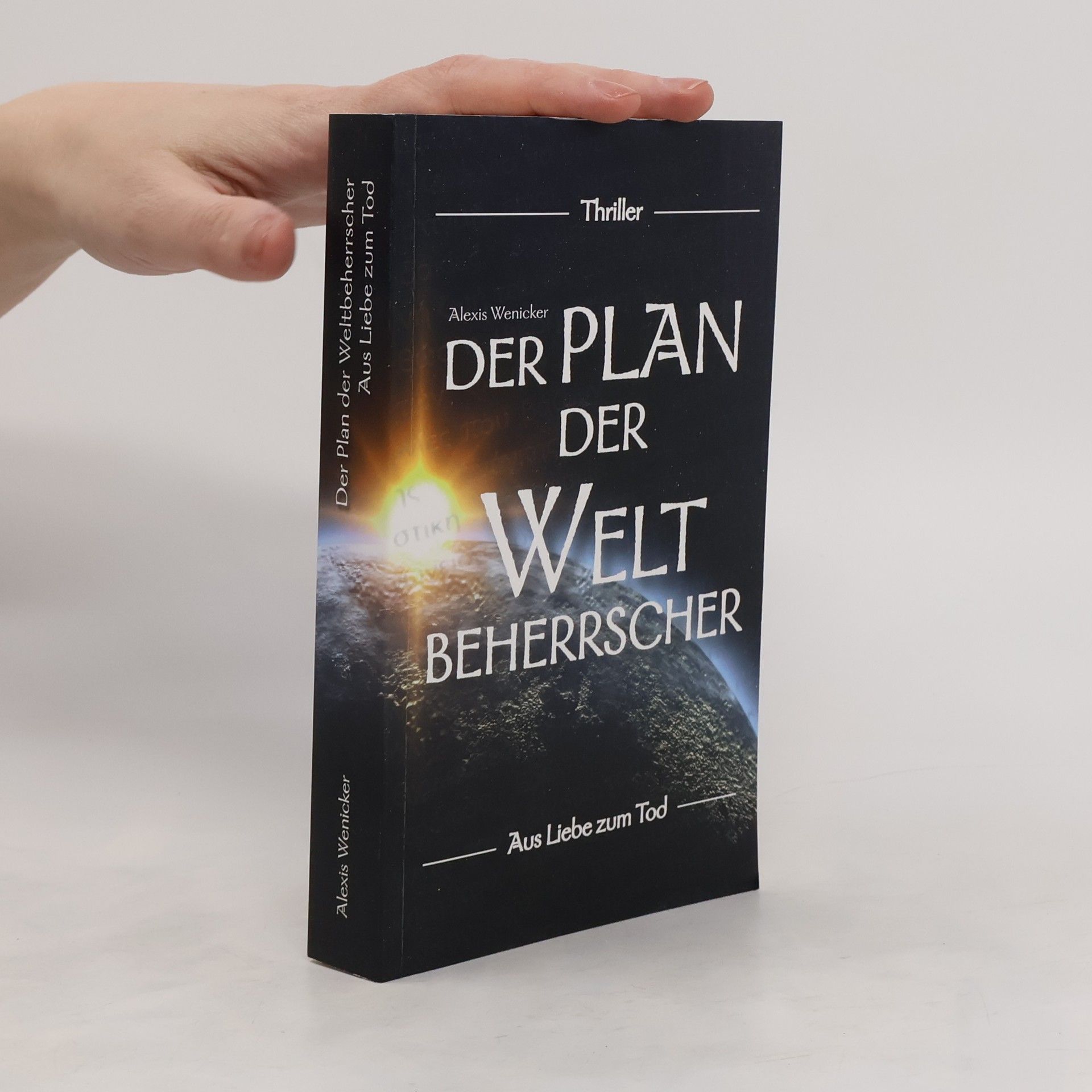 Alexis Wenicker Der Plan der Weltbeherrscher