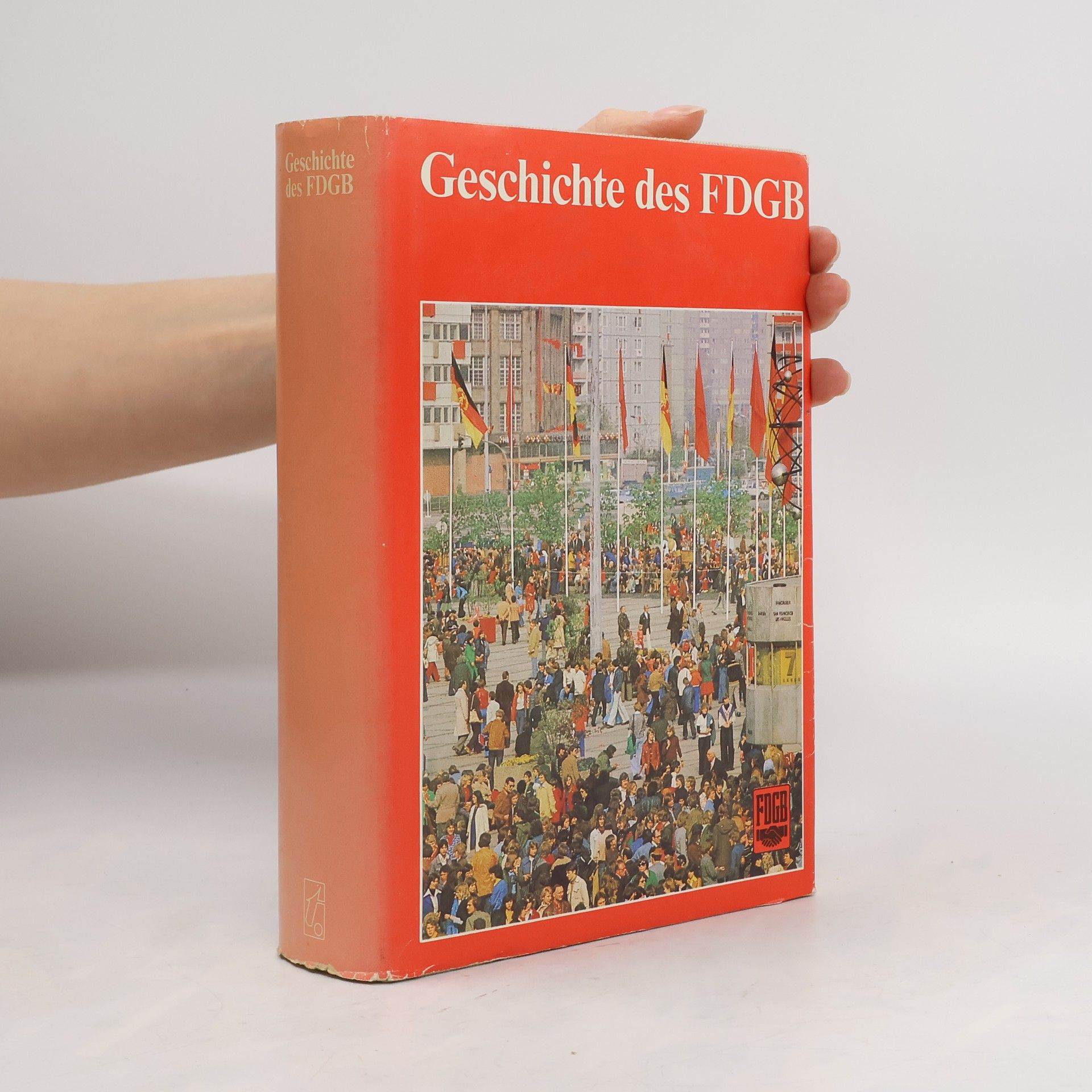 Autorenkollektiv Geschichte des FDGB