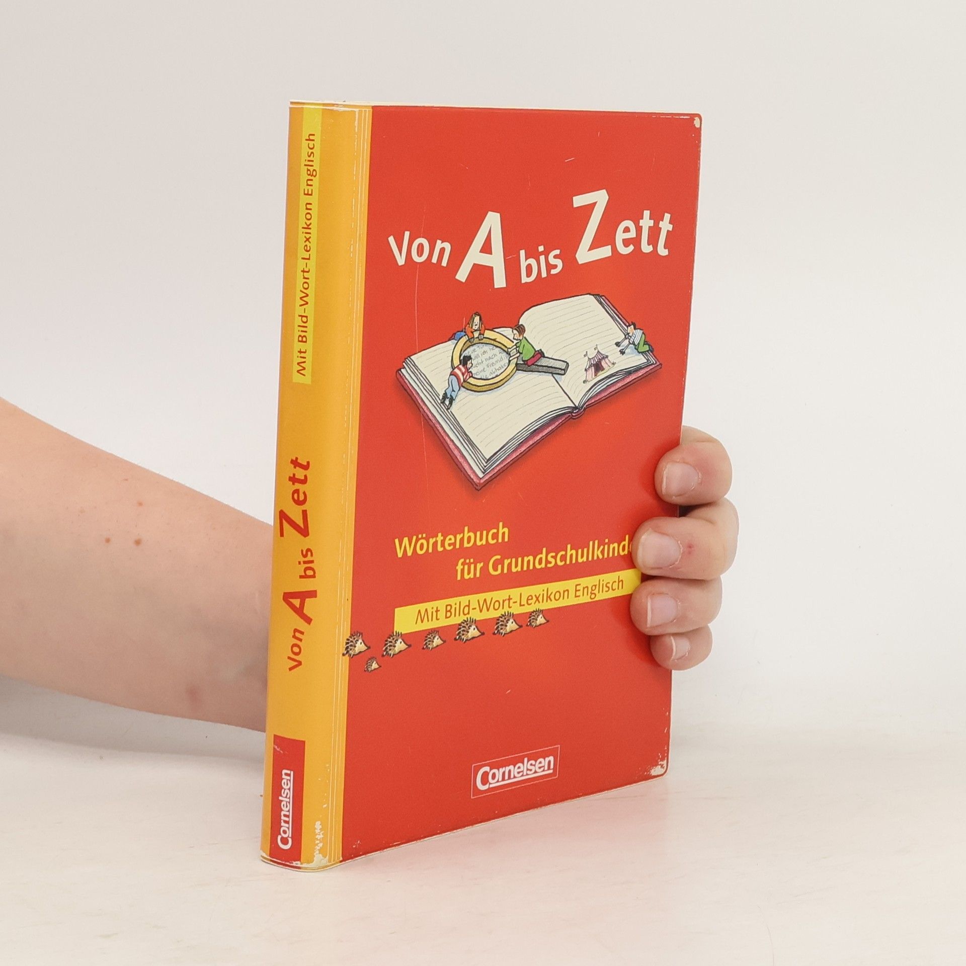 Gerhard Sennlaub Von A bis Zett. Wörterbuch für Grundschulkinder. Mit Bild-Wort-Lexikon Englisch