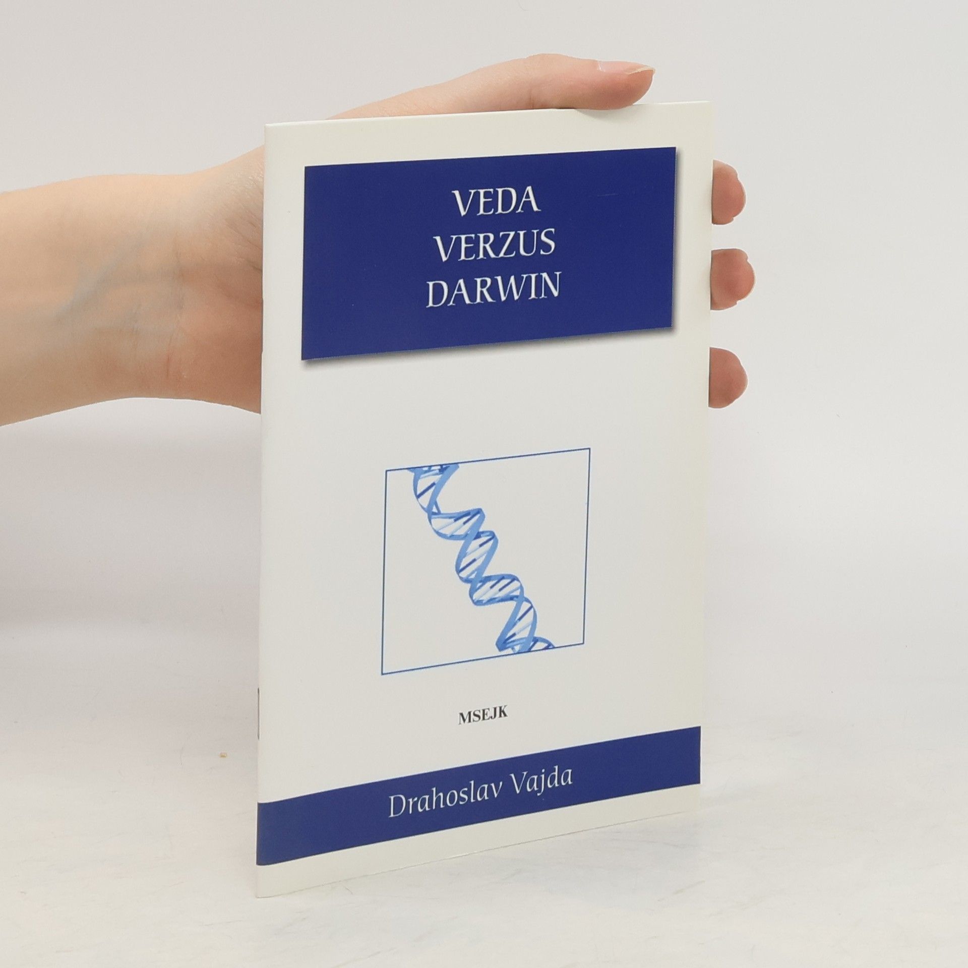 Vajda Drahoslav Veda verzus Darwin