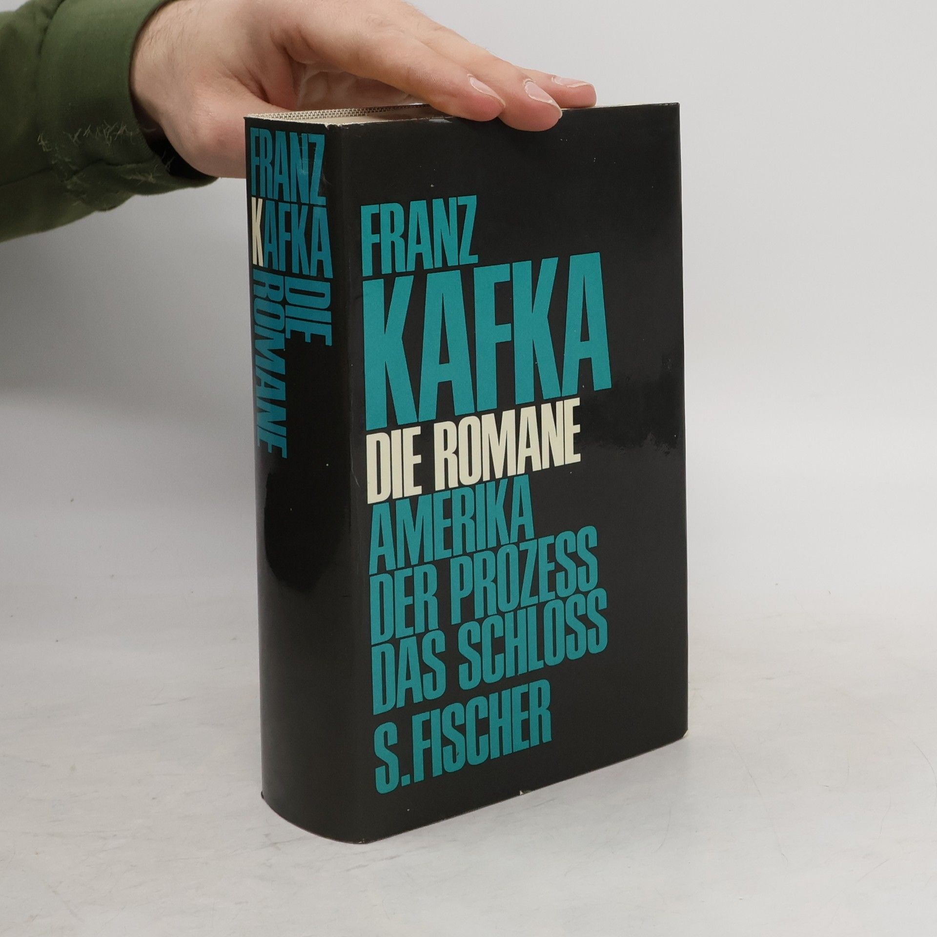 Franz Kafka Amerika. Der Prozess. Das Schloss