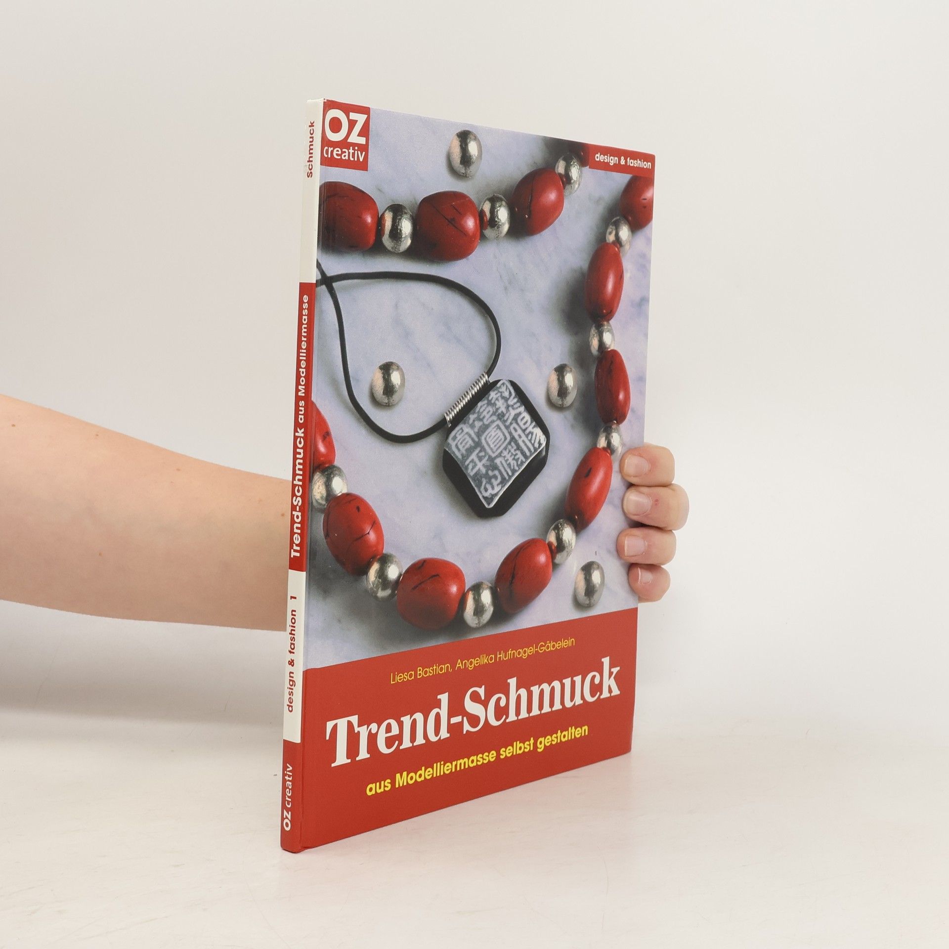 Liesa Bastian Trend-Schmuck aus Modelliermasse selbst gestalten