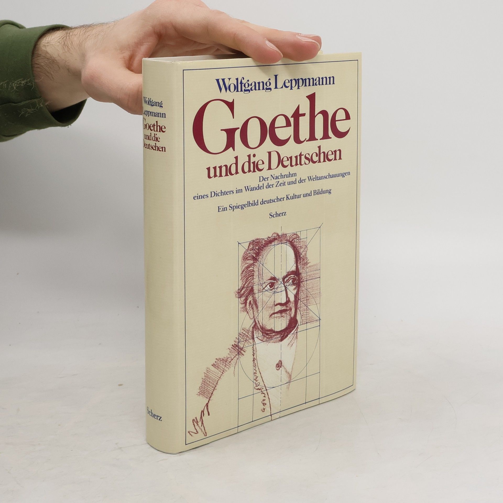 Wolfgang Leppmann Goethe und die Deutschen