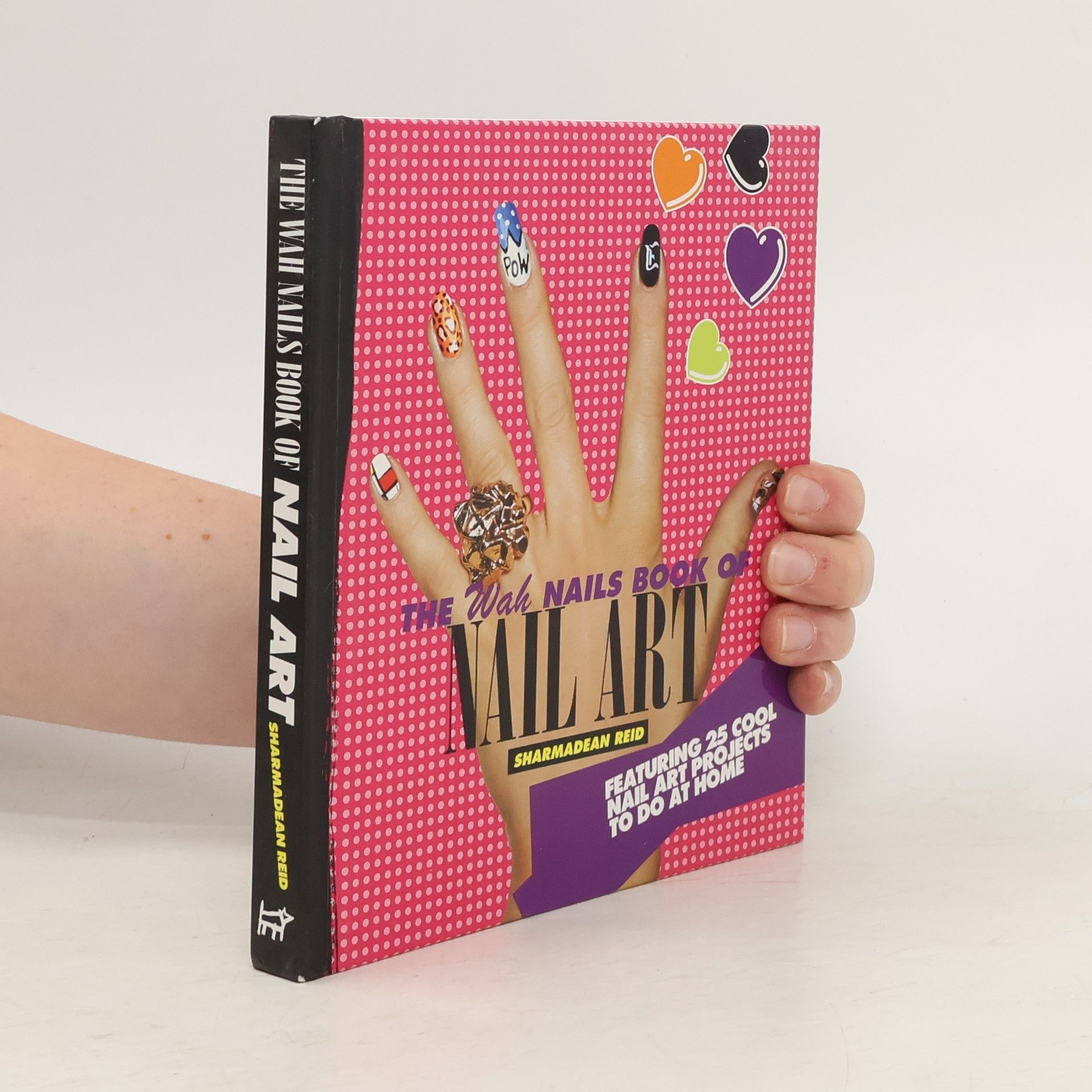 Sharmadean Reid The WAH Nails Book of Nail Art
