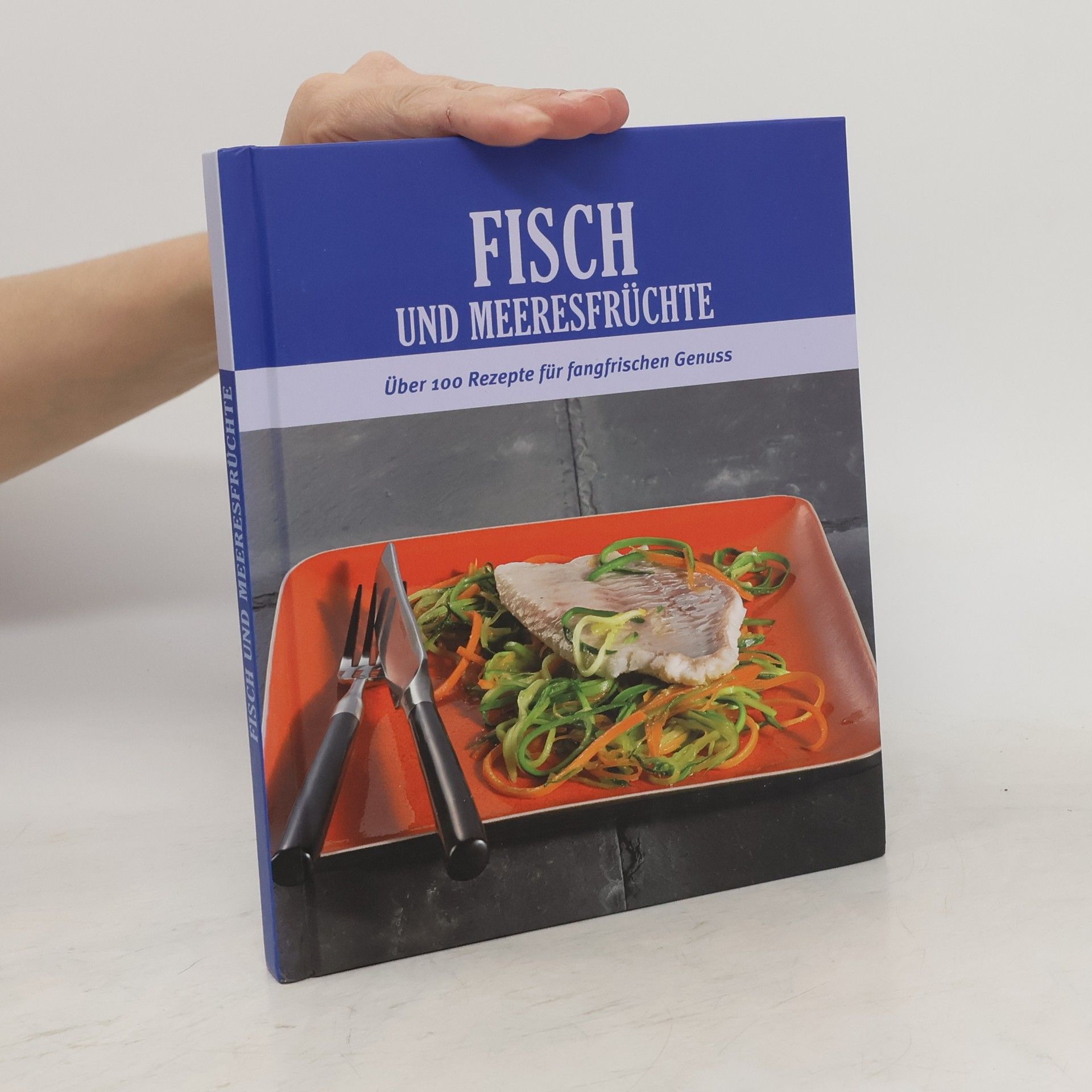 Autorenkollektiv Fisch und Meeresfrüchte