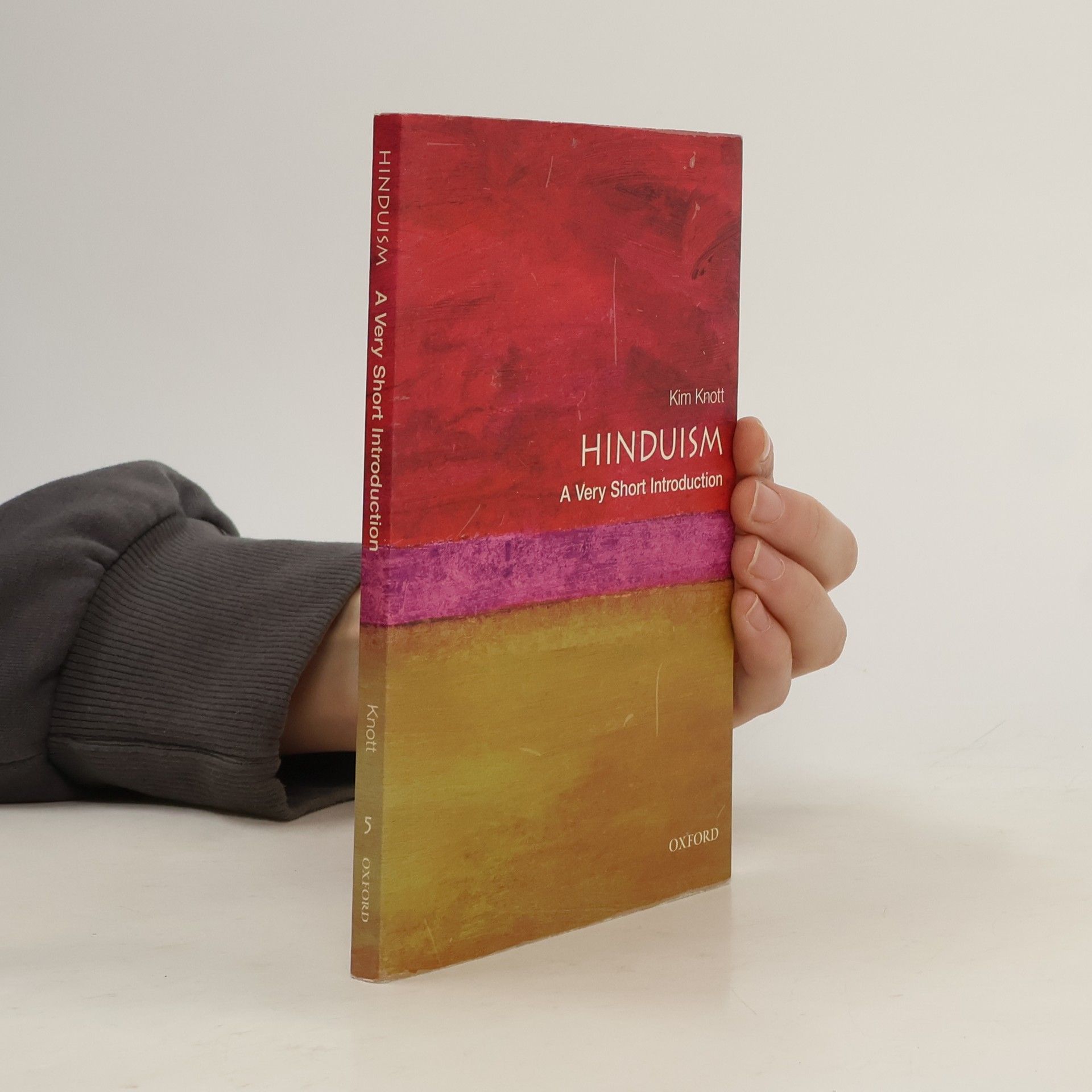 Kim Knott Hinduism. A Very Short Introduction