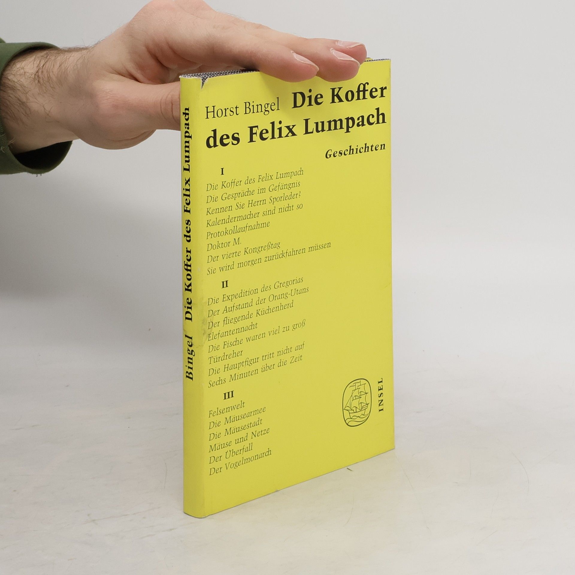 Horst Bingel Die Koffer des Felix Lumpach