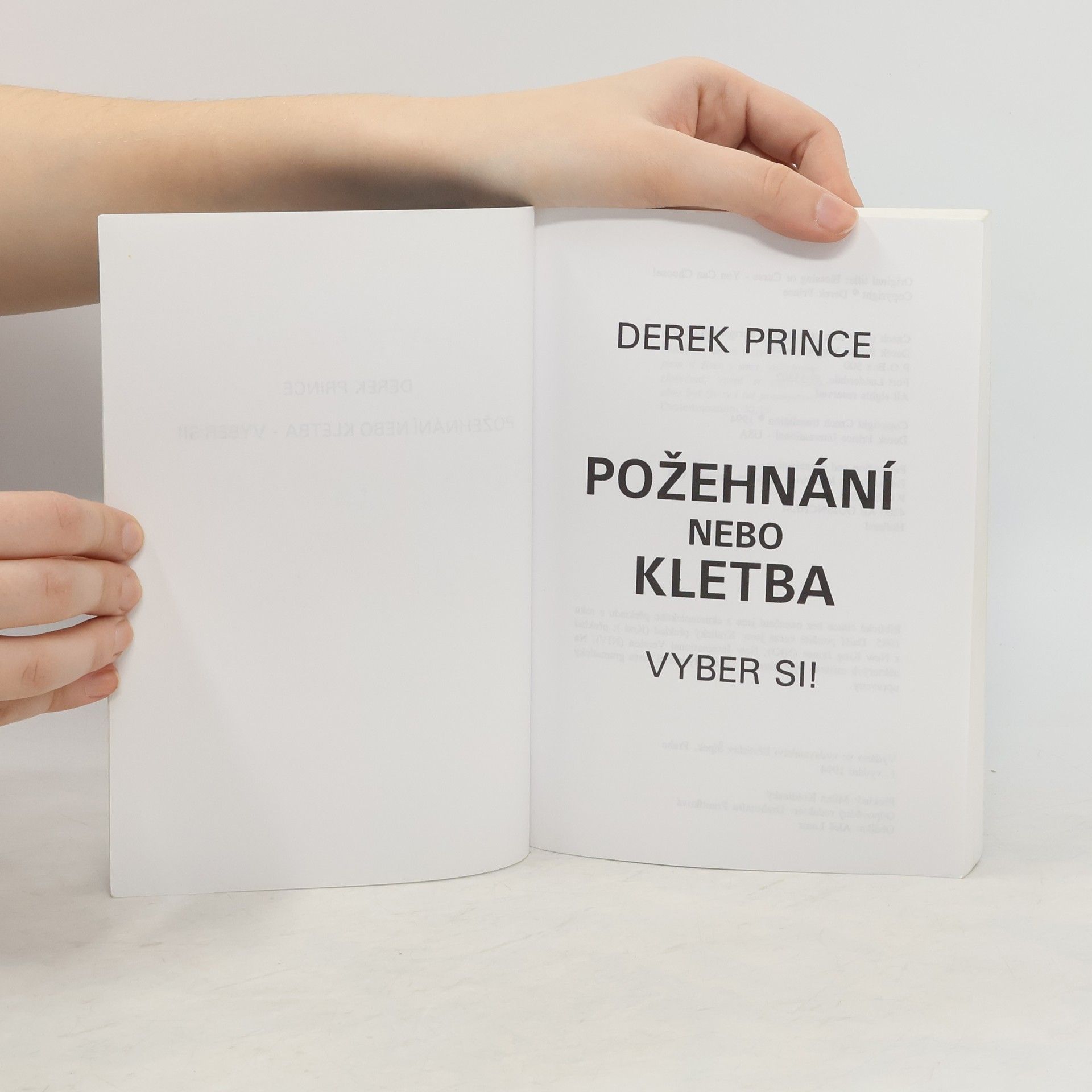 Derek Prince Požehnání nebo kletba, vyber si!