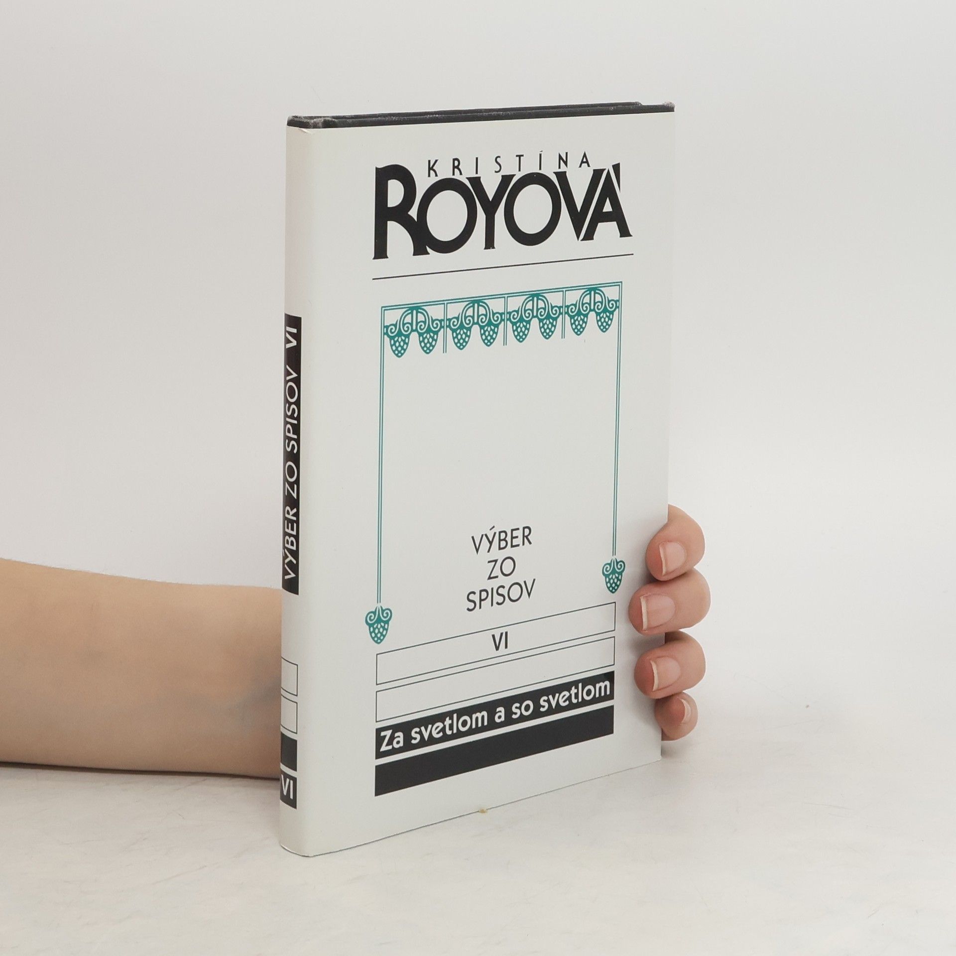 Kristína Royová Výber zo spisov VI.