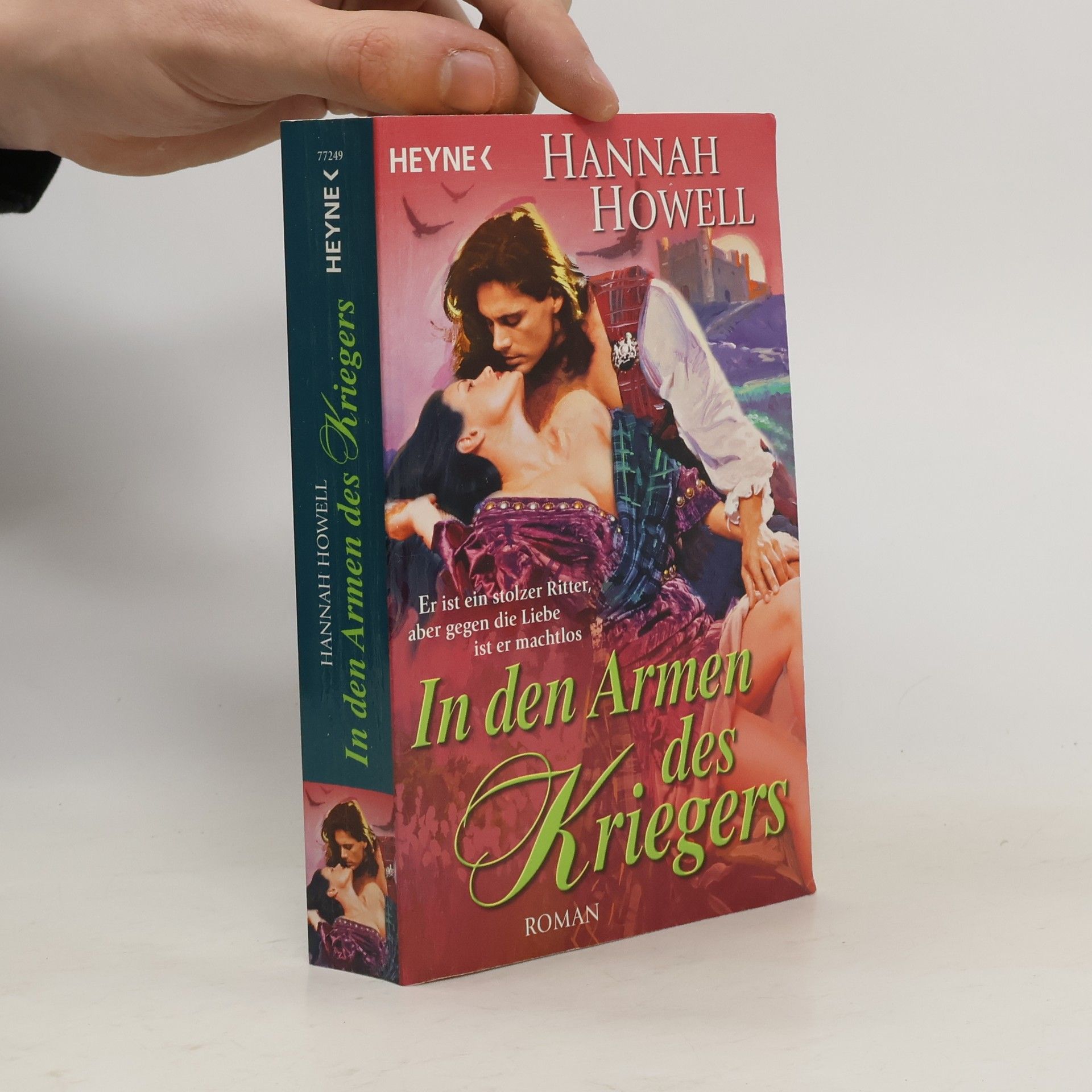 Hannah Howell In den Armen des Kriegers. Roman