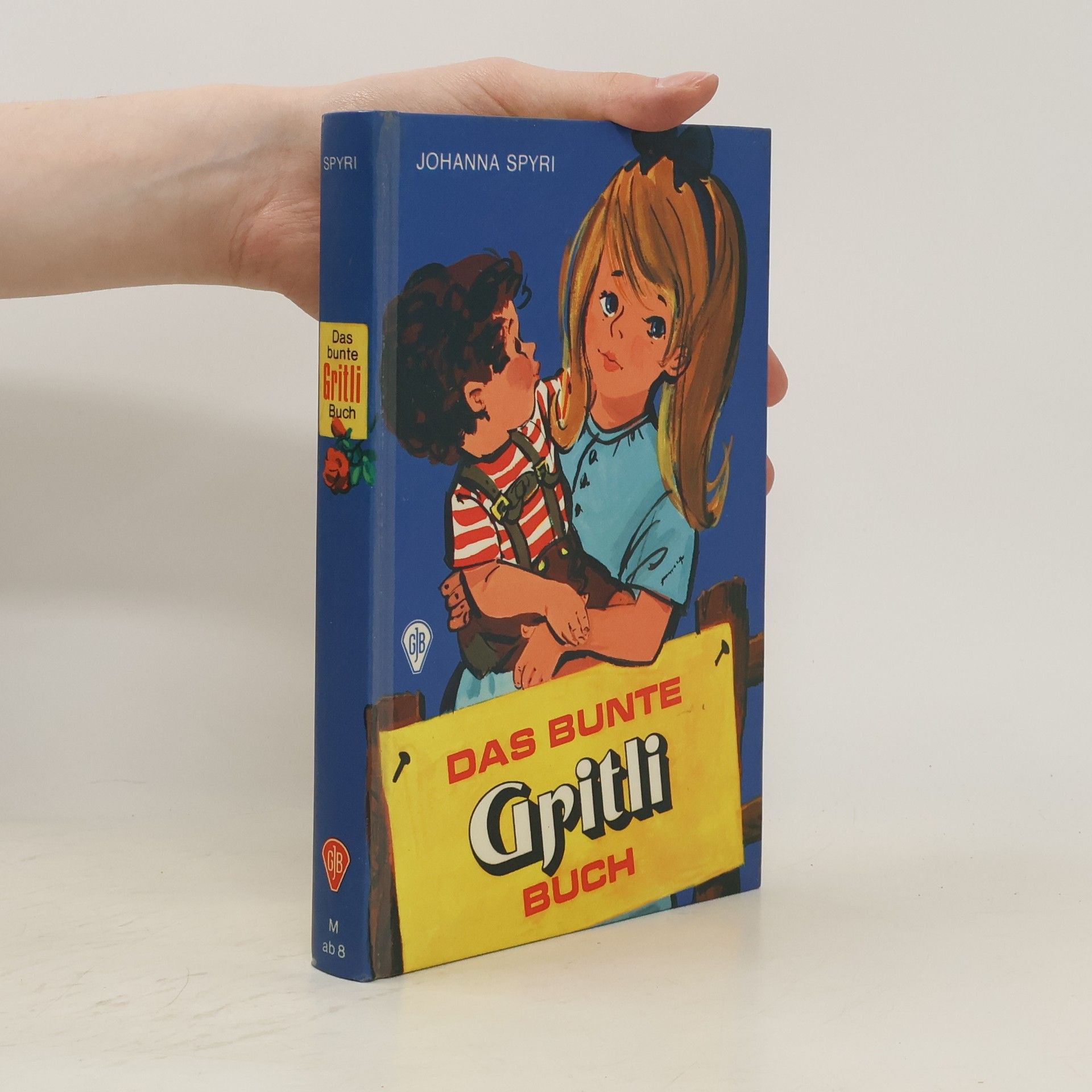 Johanna Spyri Das bunte Gritli-Buch