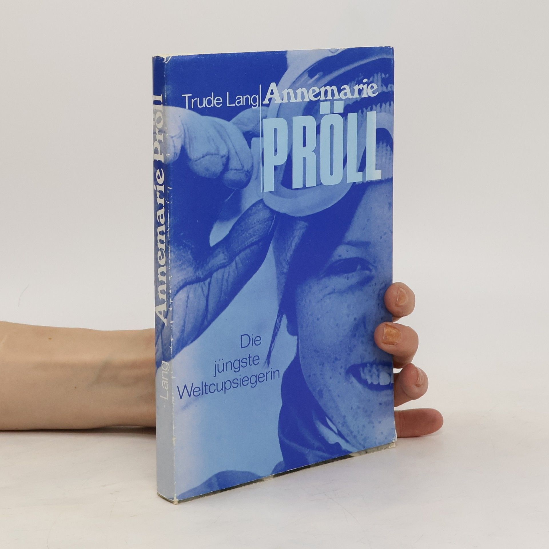 Lang Trude Annemarie Pröll. Die jüngste Weltcupsiegern