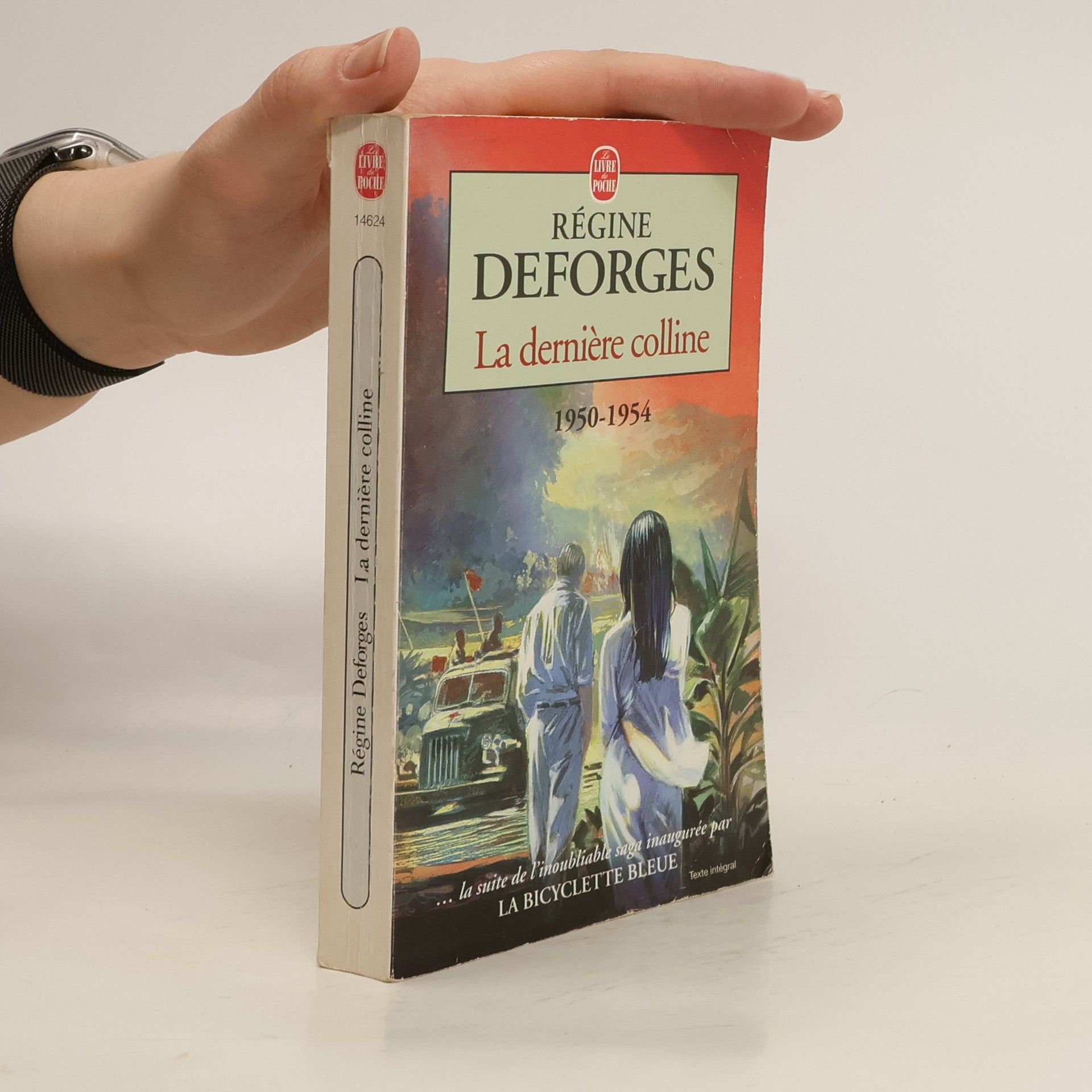 Régine Deforges La dernière colline 1950-1954