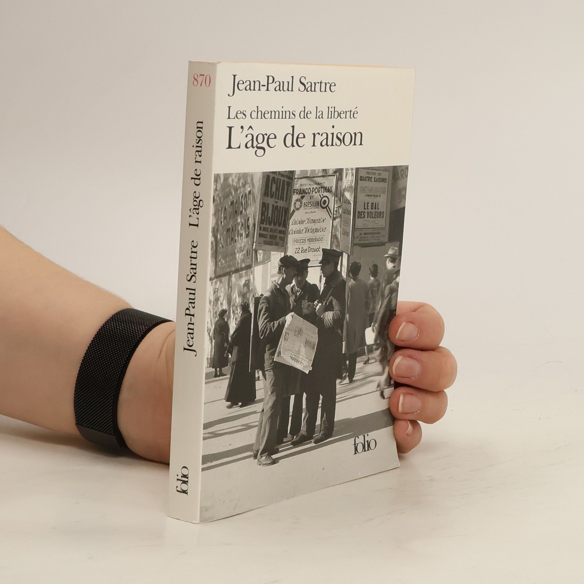 Jean-Paul Sartre Les chemins de la liberté: L'âge de raison
