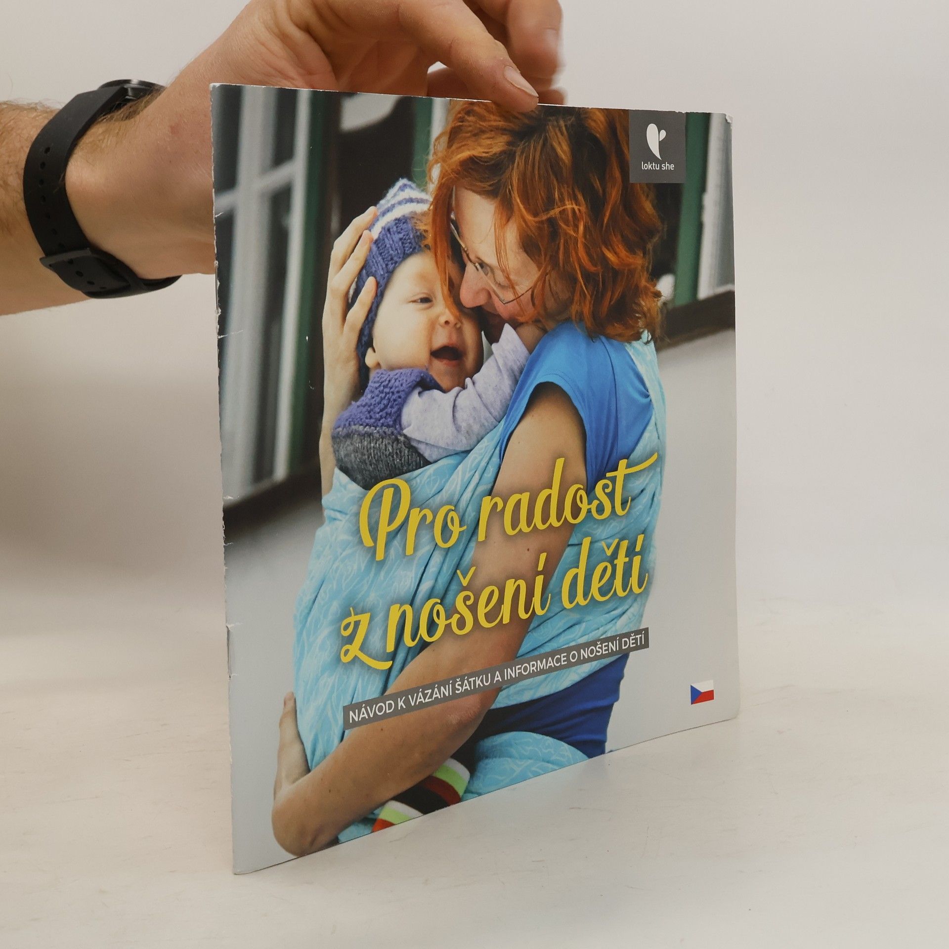 Anna Kšírová Pro radost z nošení dětí