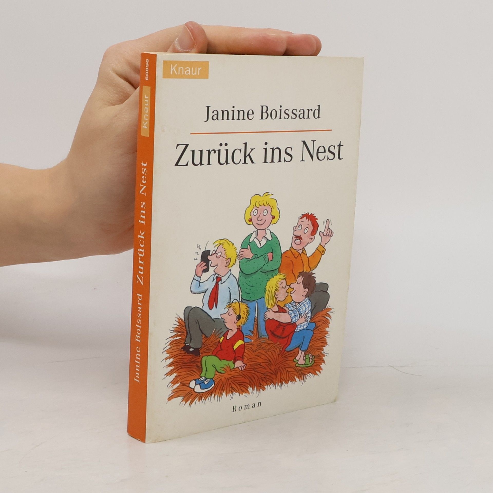 Janine Boissard Zurück ins Nest. Roman. Aus d. Französ. v. Eliane Hagedorn