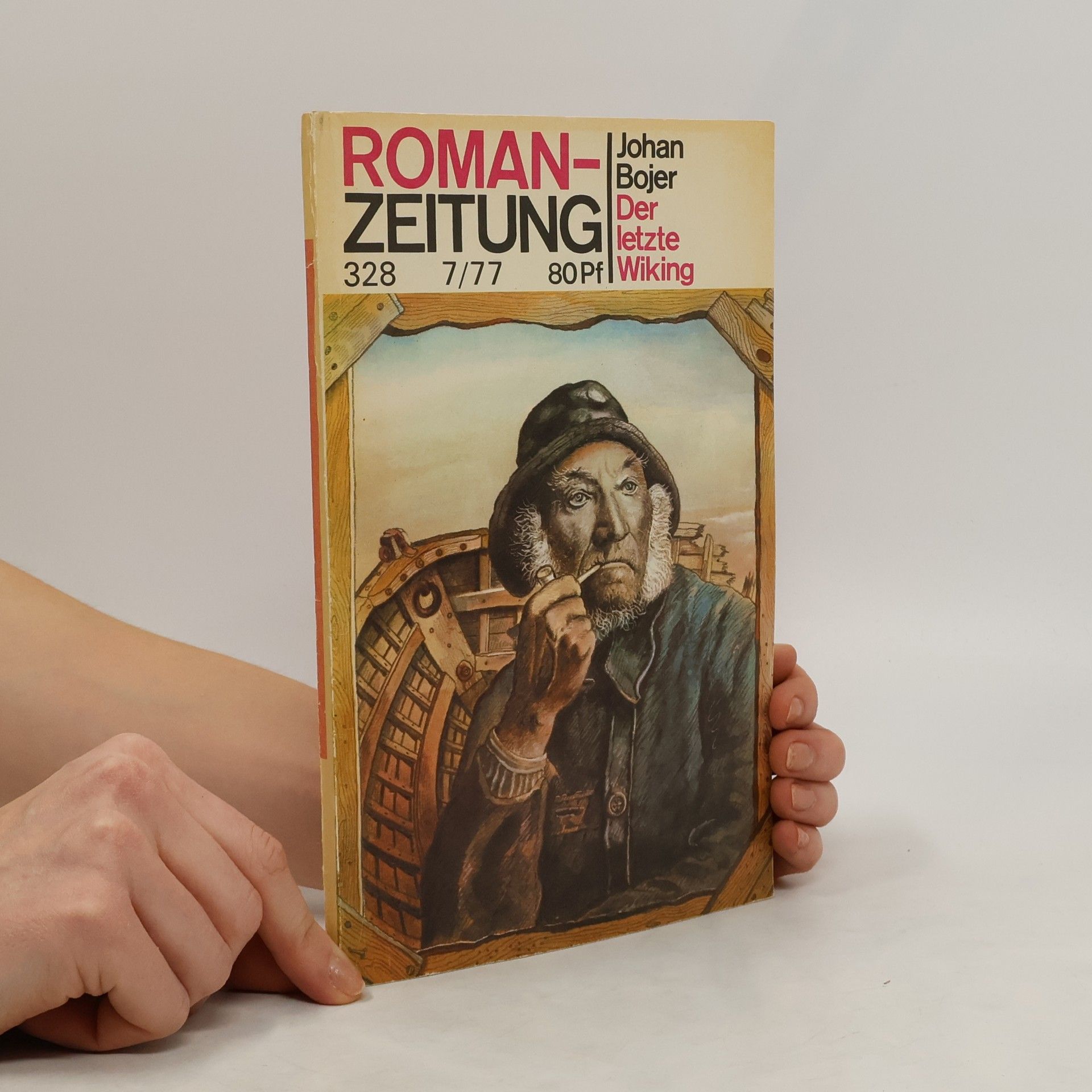 Johan Bojer Der letzte Wiking